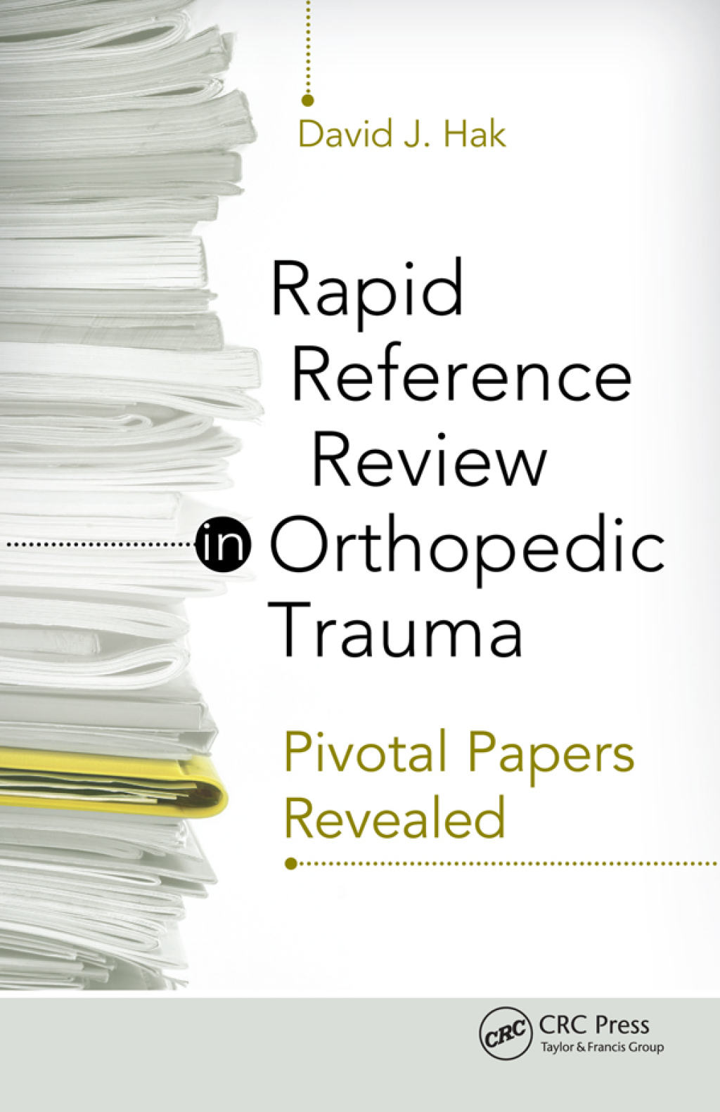 Rapid Reference Review in Orthopedic Trauma Pivotal Papers Revealed 1st Edition â€“ PDF/EPUB Version Downloadable