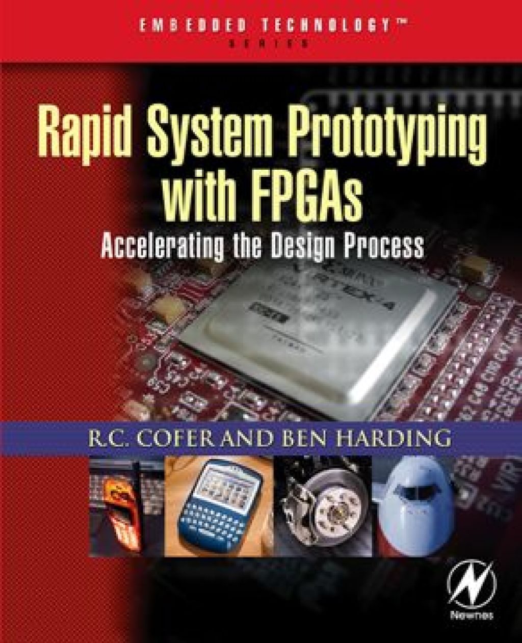 Rapid System Prototyping with FPGAs: Accelerating the design process  â€“ PDF/EPUB Version Downloadable