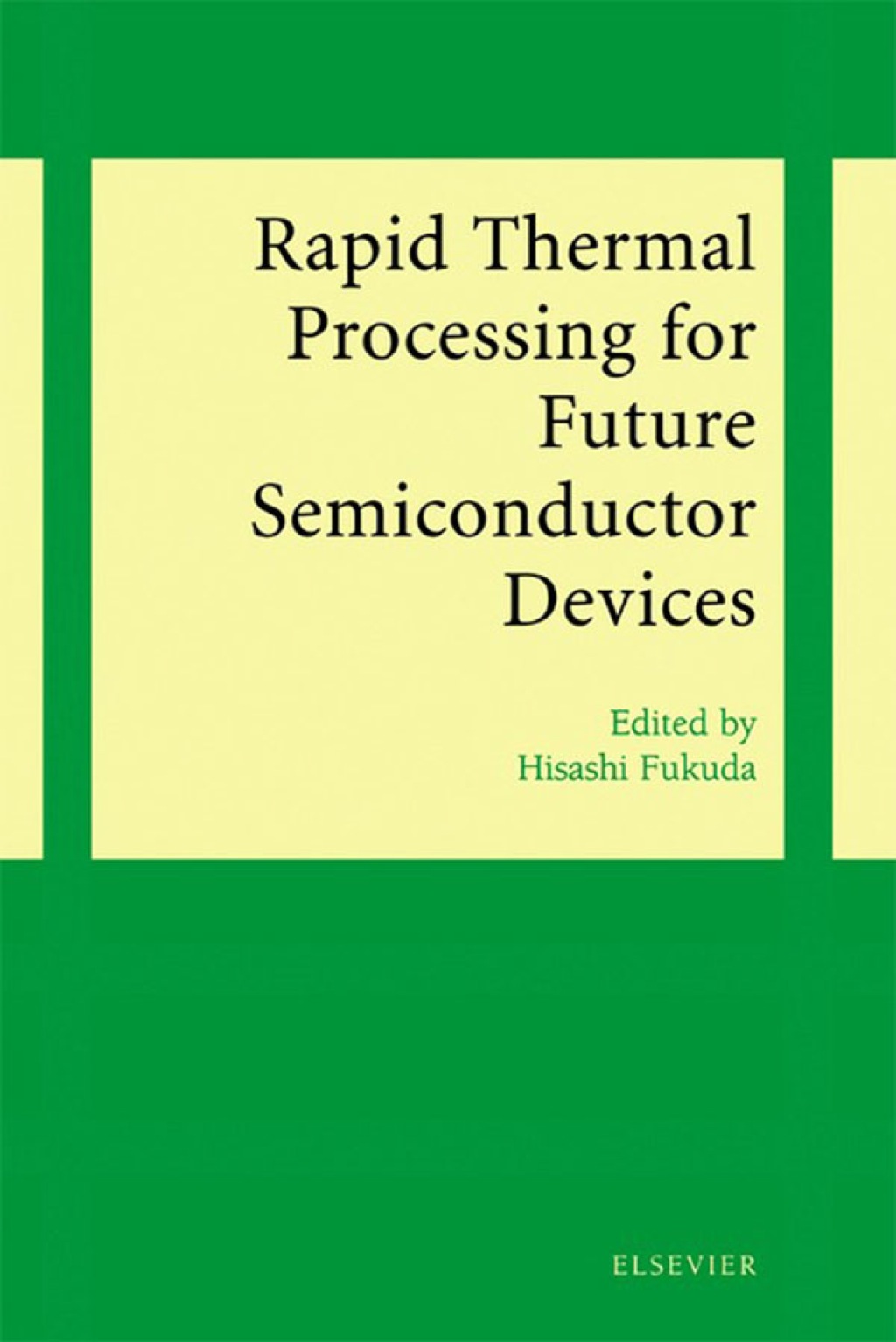 Rapid Thermal Processing for Future Semiconductor Devices  â€“ PDF/EPUB Version Downloadable