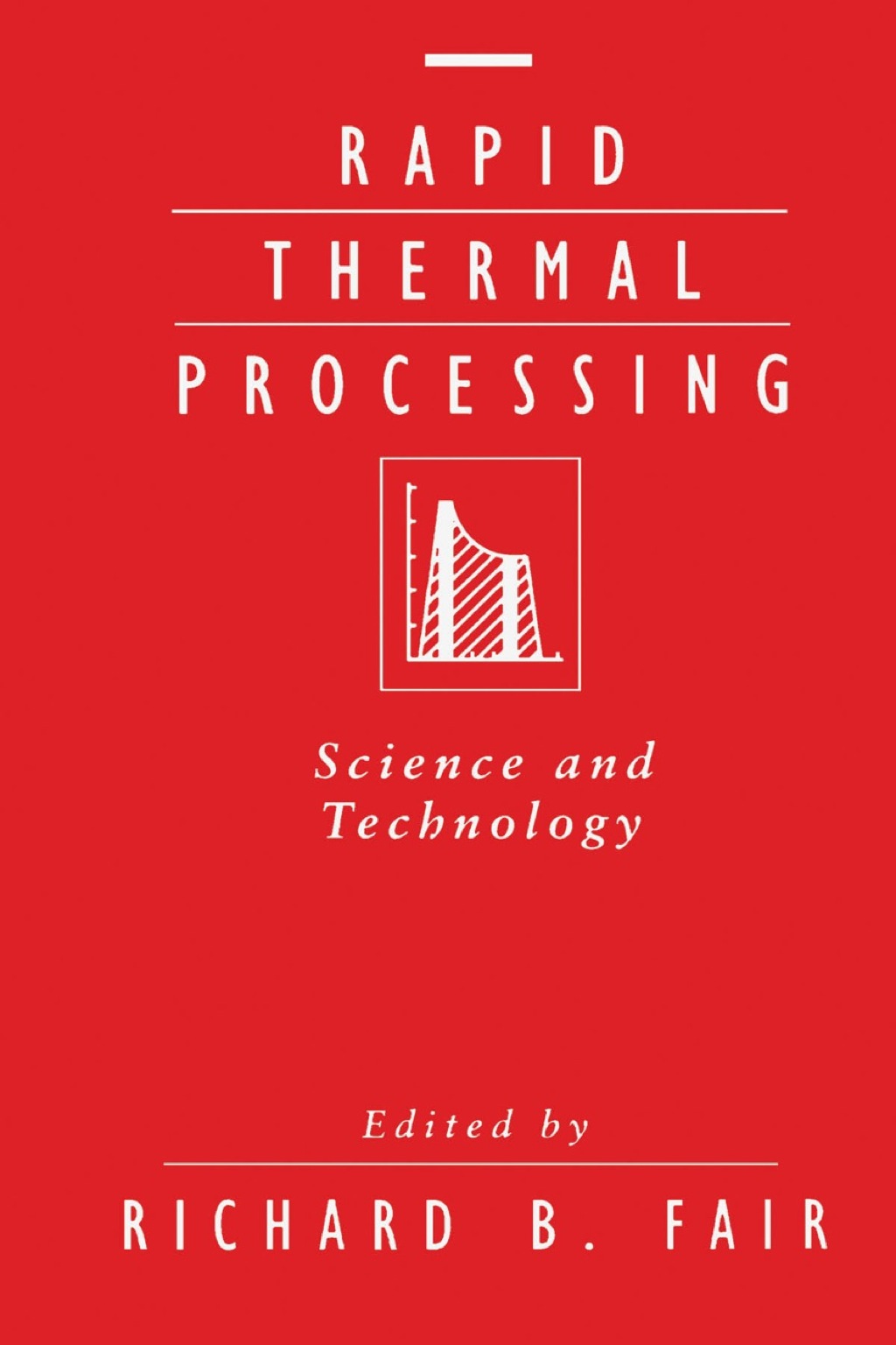 Rapid Thermal Processing: Science and Technology  â€“ PDF/EPUB Version Downloadable