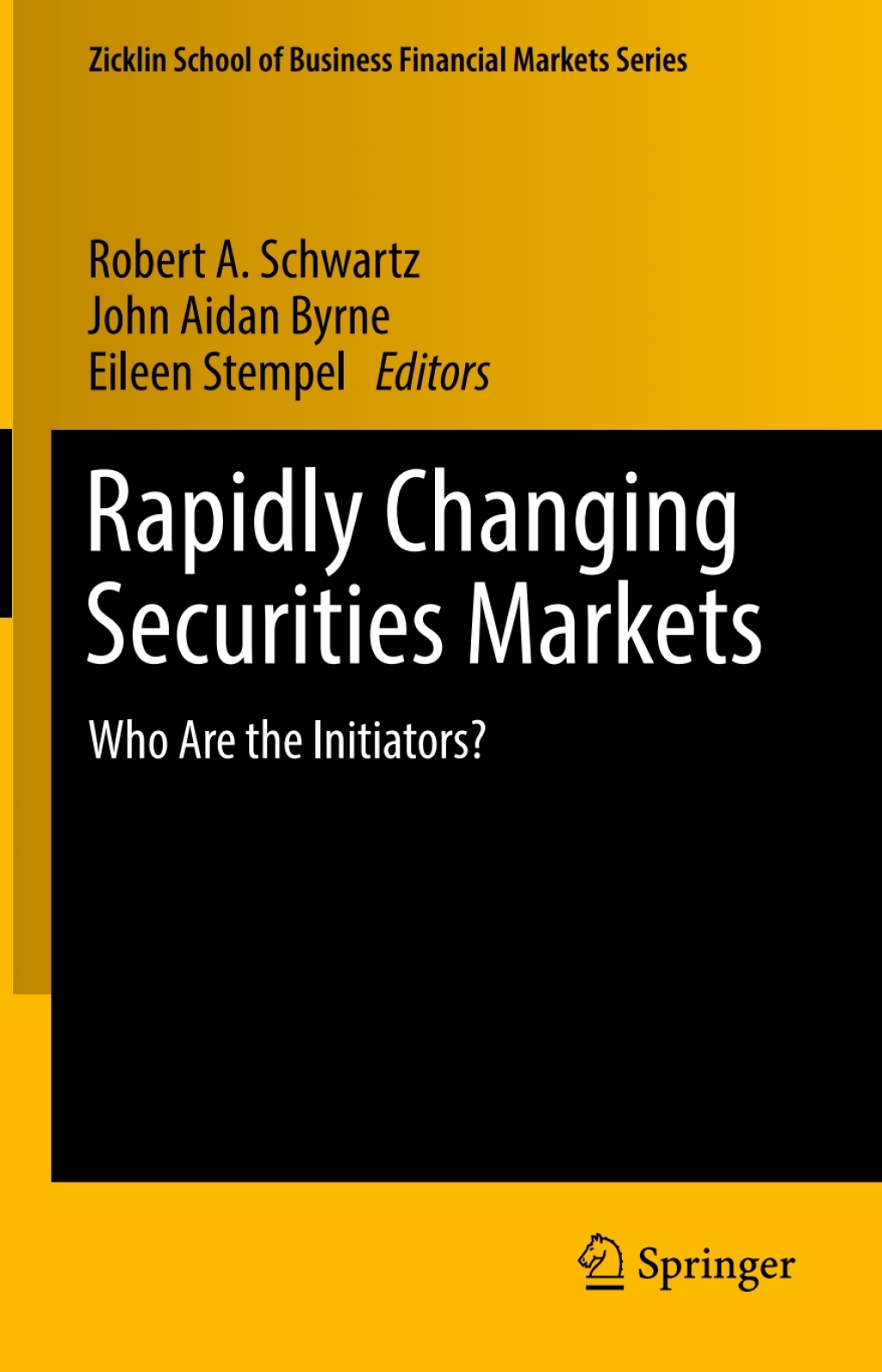 Rapidly Changing Securities Markets Who Are the Initiators?  â€“ PDF/EPUB Version Downloadable
