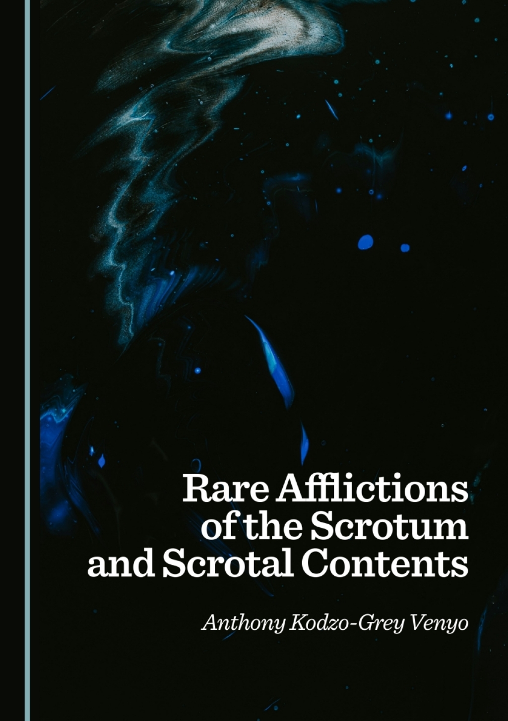 Rare Afflictions of the Scrotum and Scrotal Contents 1st Edition â€“ PDF/EPUB Version Downloadable