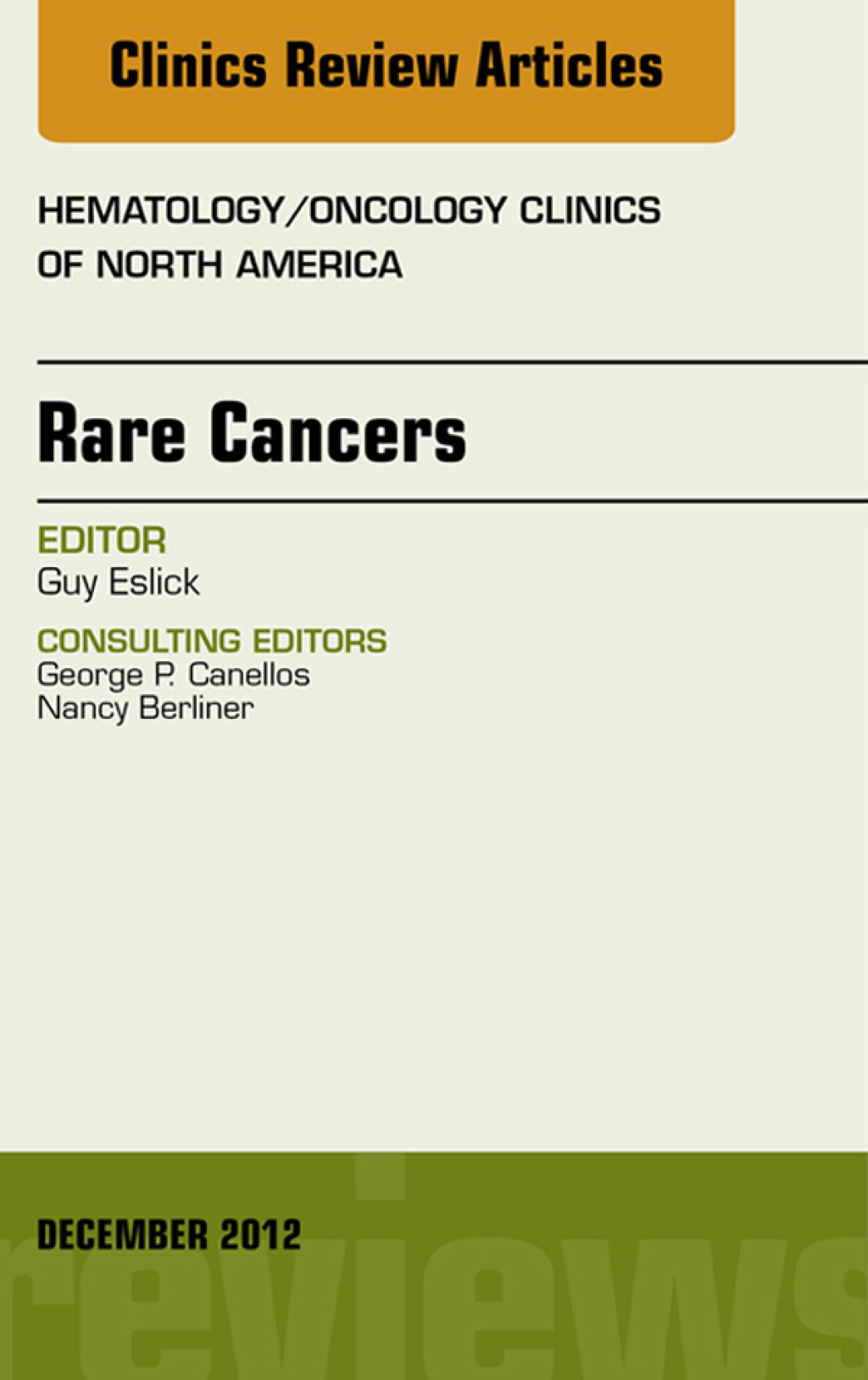 Rare Cancers, An Issue of Hematology/Oncology Clinics of North America  â€“ PDF/EPUB Version Downloadable
