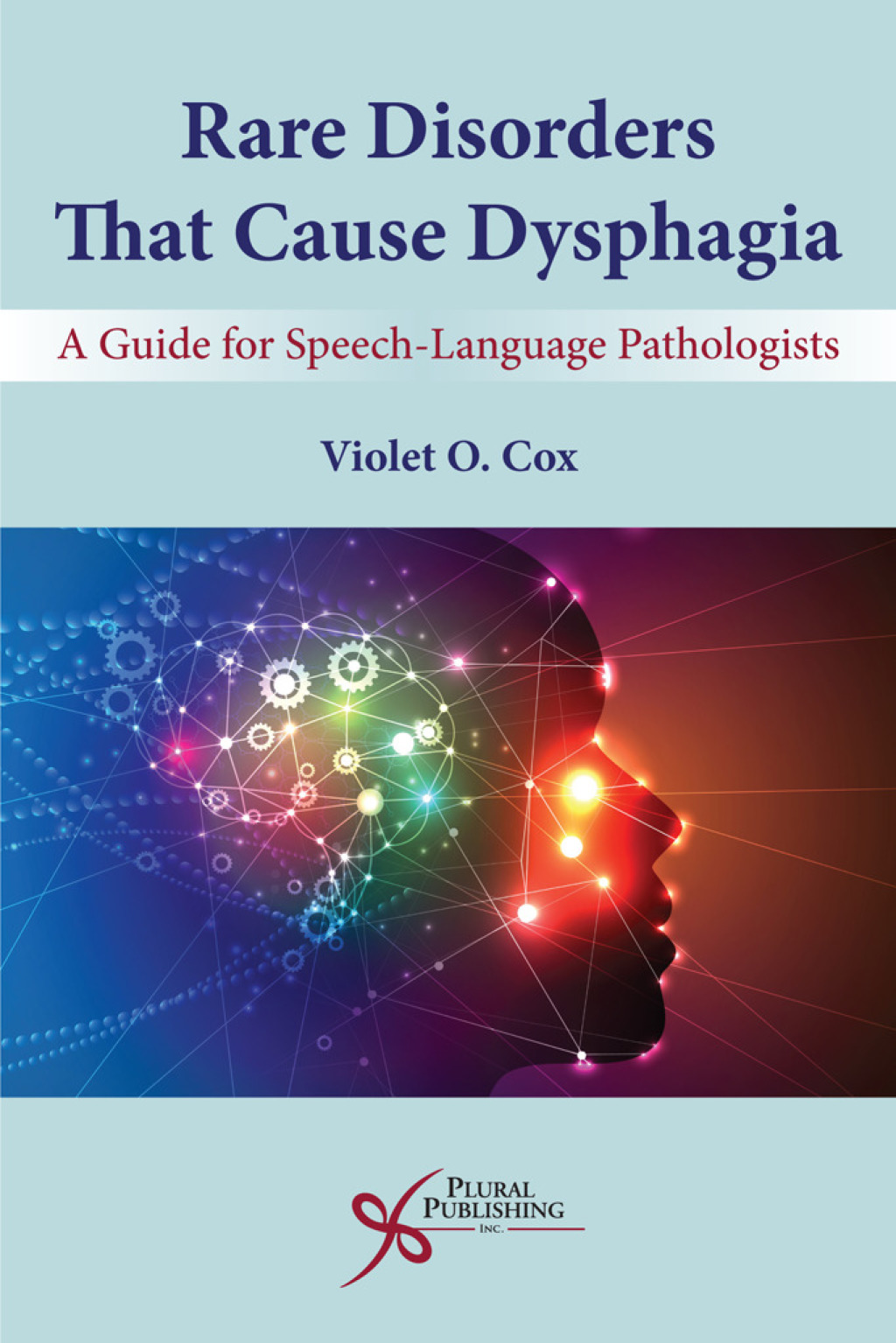 Rare Disorders that Cause Dysphagia: A Guide for Speech-Language Pathologists 1st Edition â€“ PDF/EPUB Version Downloadable