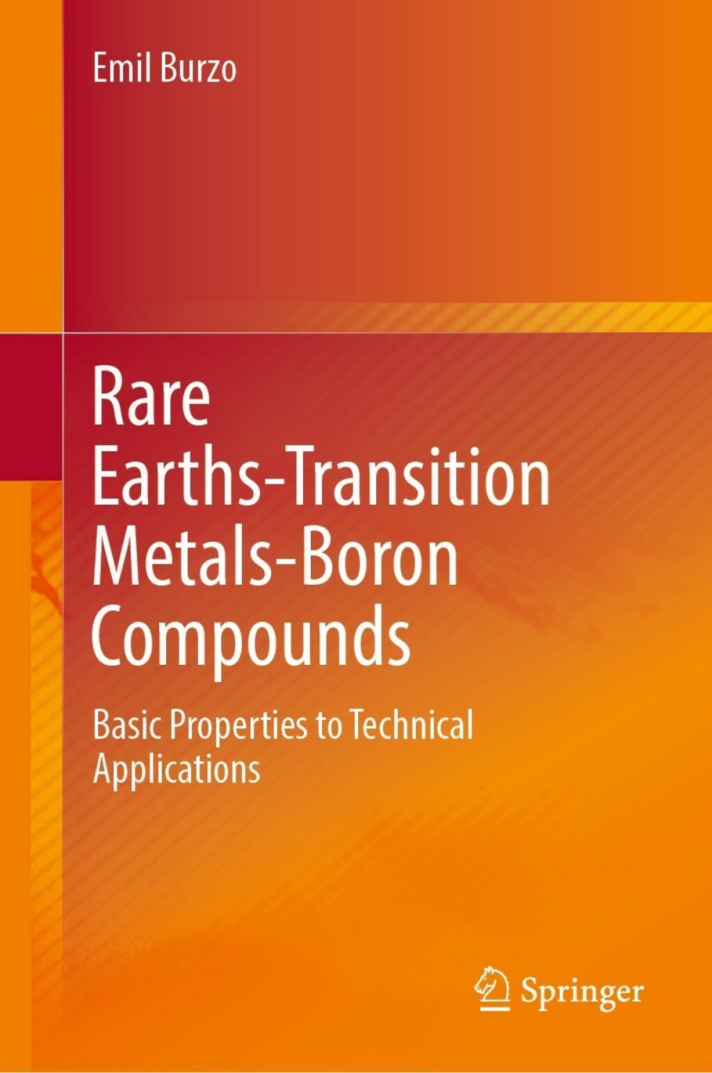 Rare Earths-Transition Metals-Boron Compounds Basic Properties to Technical Applications  â€“ PDF/EPUB Version Downloadable