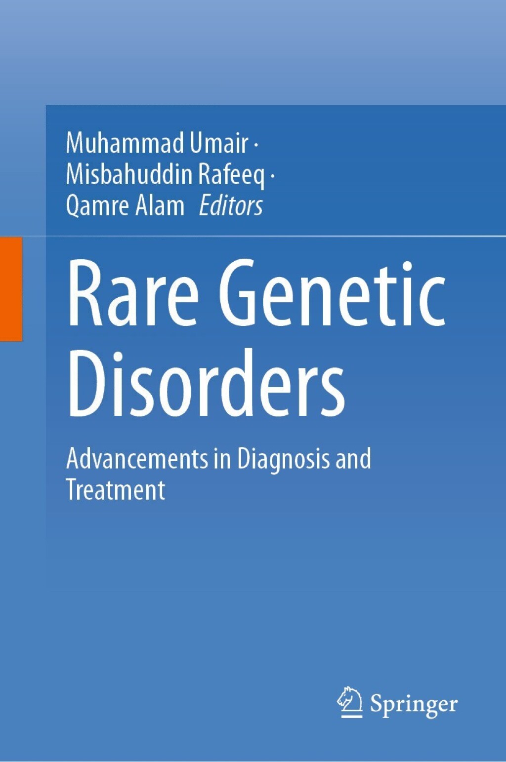 Rare Genetic Disorders Advancements in Diagnosis and Treatment  â€“ PDF/EPUB Version Downloadable