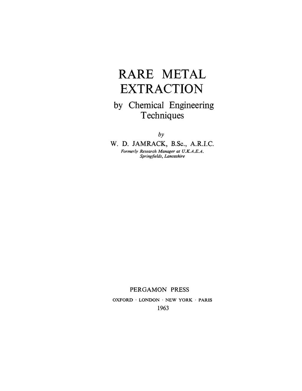 Rare Metal Extraction by Chemical Engineering Techniques International Series of Monographs on Chemical Engineering  â€“ PDF/EPUB Version Downloadable