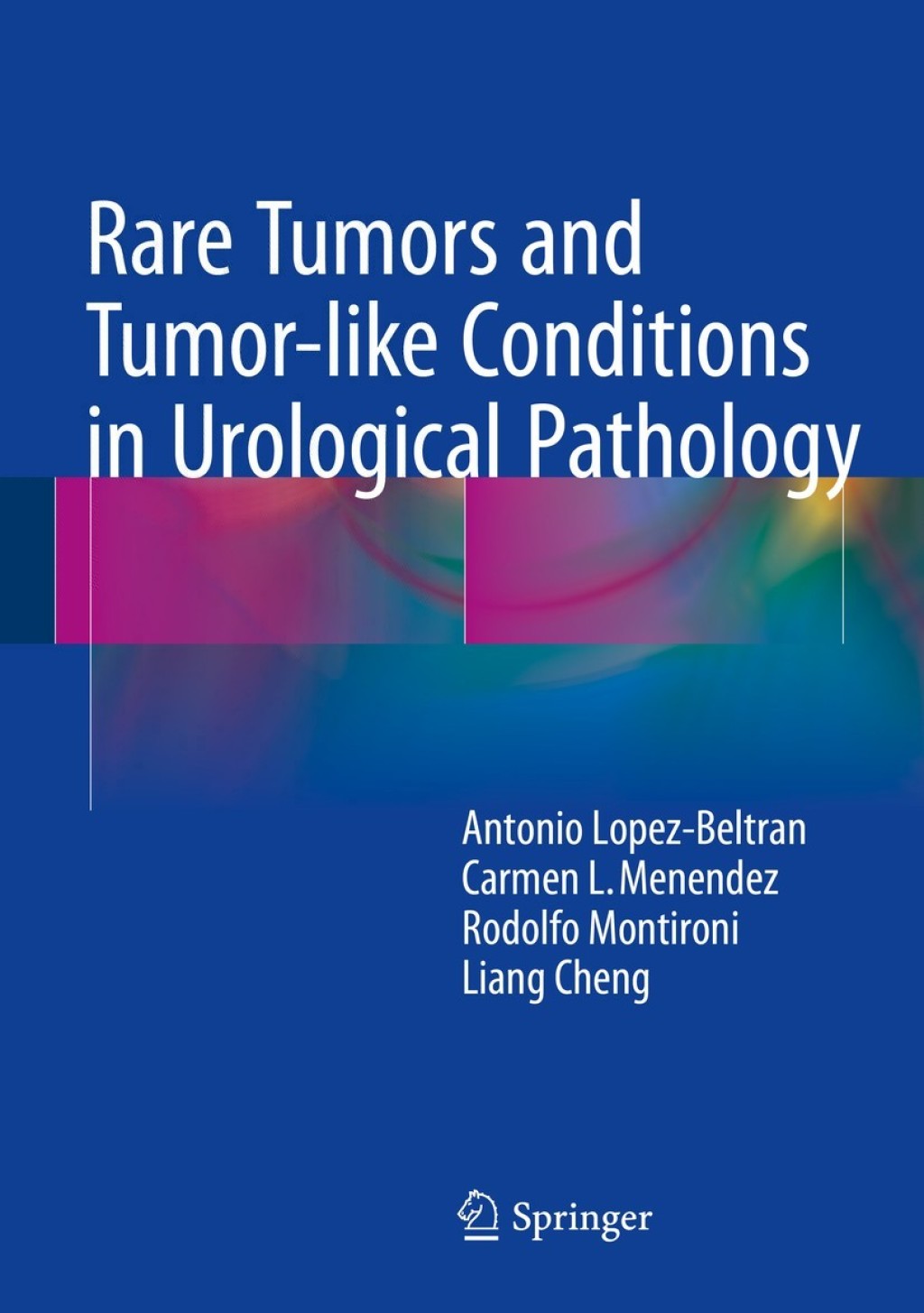 Rare Tumors and Tumor-like Conditions in Urological Pathology  â€“ PDF/EPUB Version Downloadable