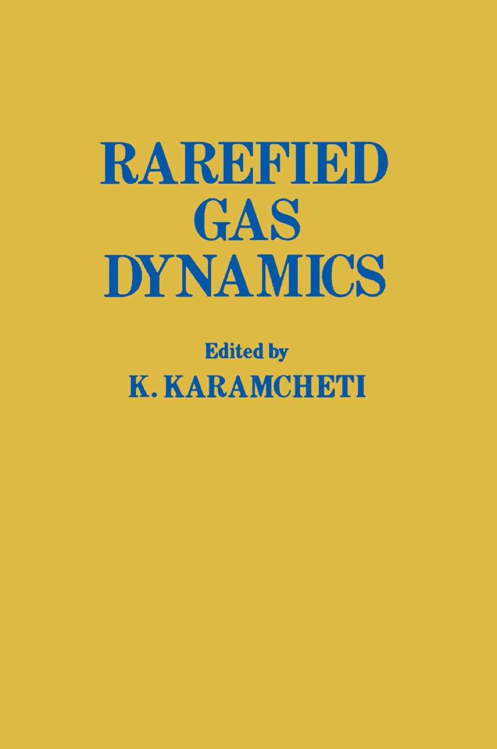 Rarefied Gas Dynamics 1st Edition â€“ PDF/EPUB Version Downloadable