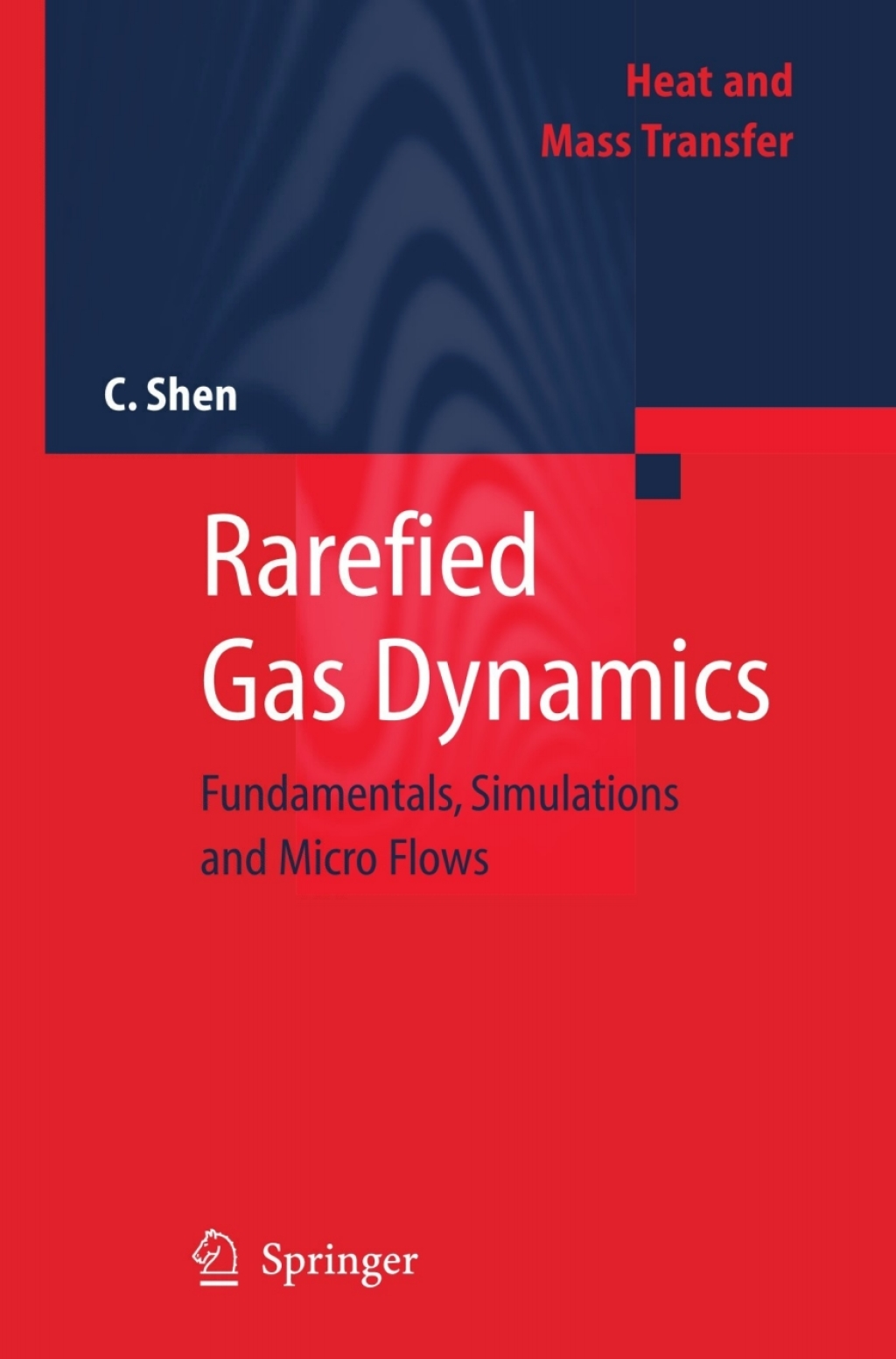 Rarefied Gas Dynamics Fundamentals, Simulations and Micro Flows  â€“ PDF/EPUB Version Downloadable