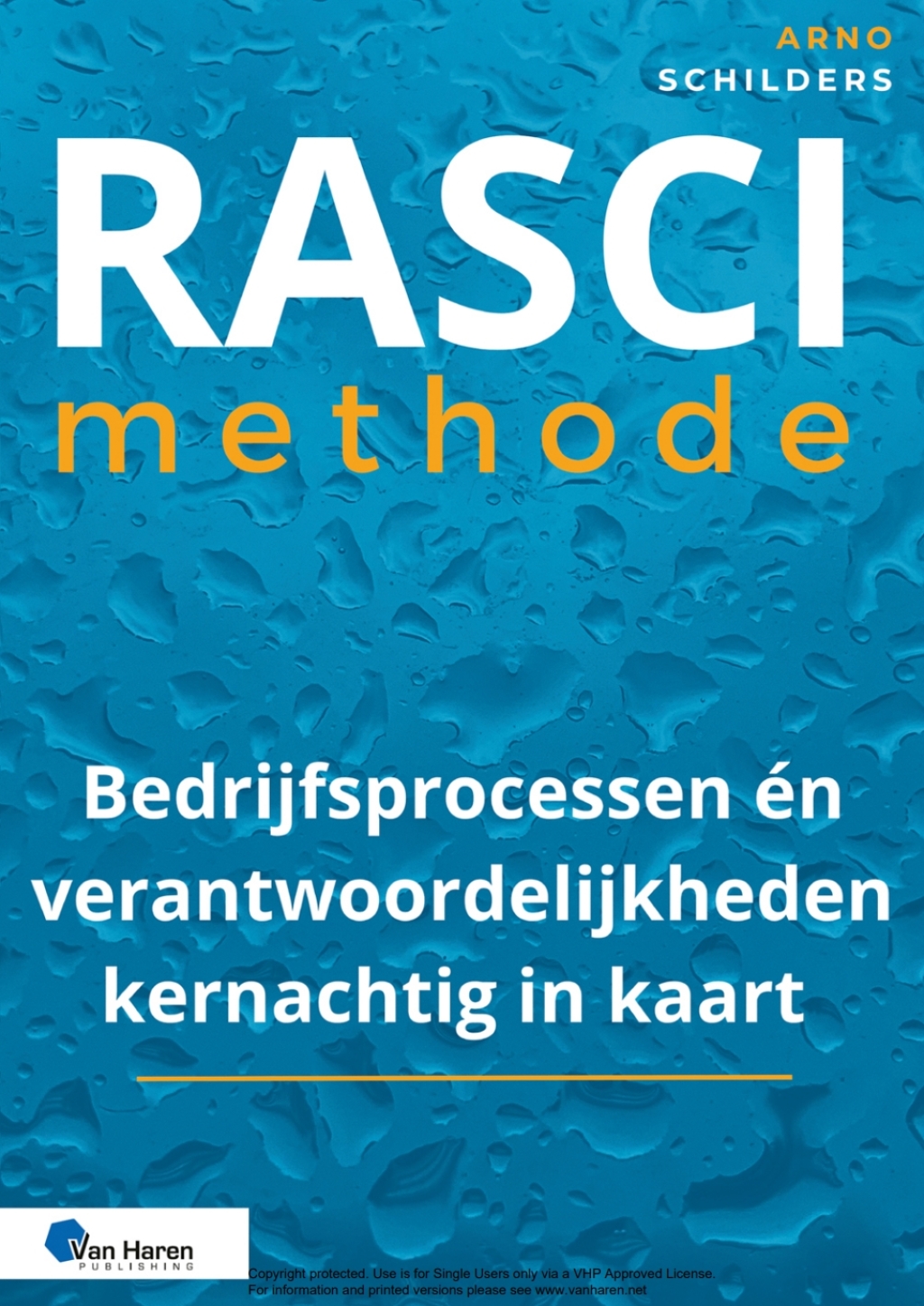 RASCI methode Bedrijfsprocessen Ã©n verantwoordelijkheden kernachtig in kaart  â€“ PDF/EPUB Version Downloadable