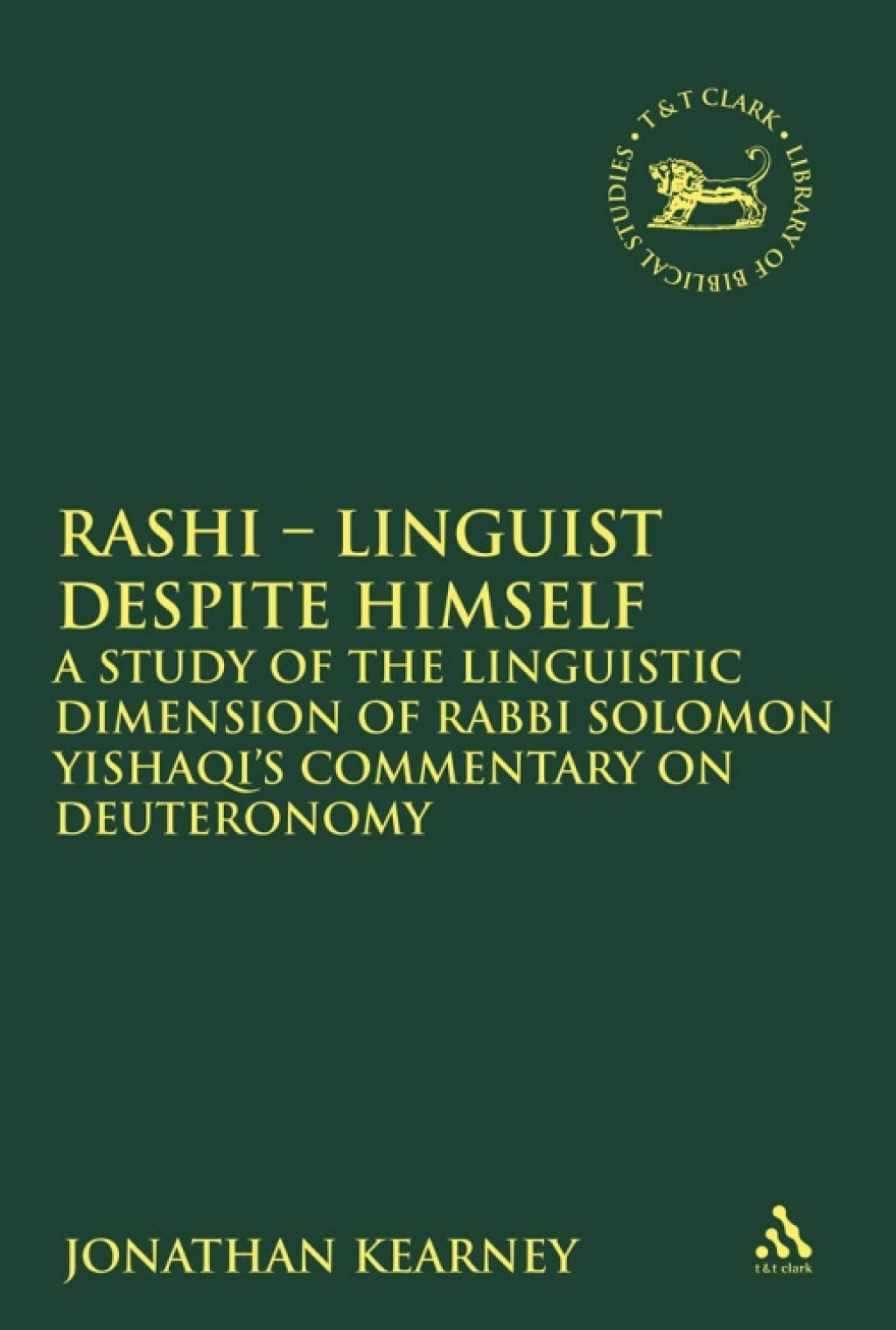 Rashi - Linguist despite Himself A Study of the Linguistic Dimension of Rabbi Solomon Yishaqi's Commentary on Deuteronomy 1st Edition â€“ PDF/EPUB Version Downloadable