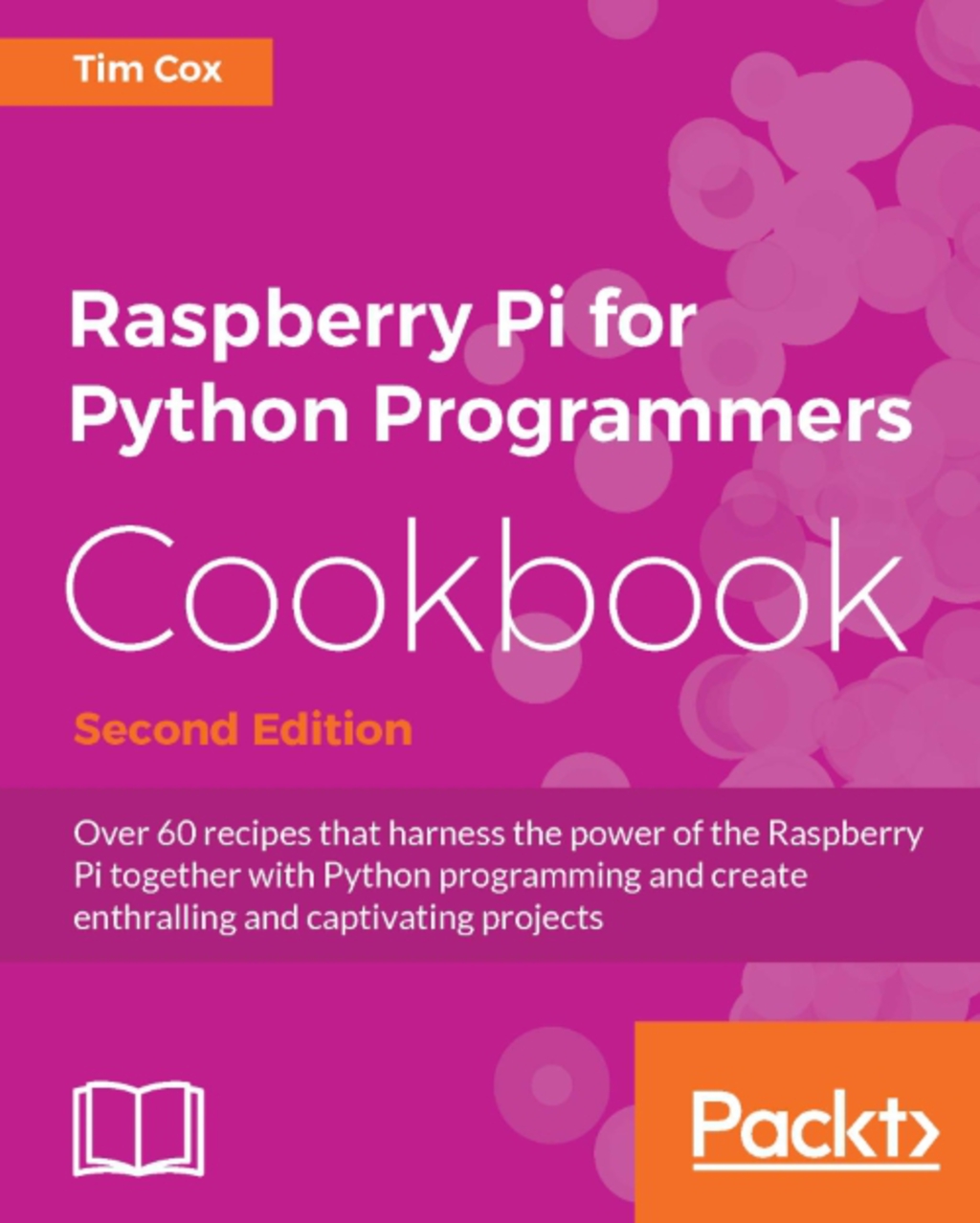 Raspberry Pi for Python Programmers Cookbook - Second Edition 2nd Edition â€“ PDF/EPUB Version Downloadable