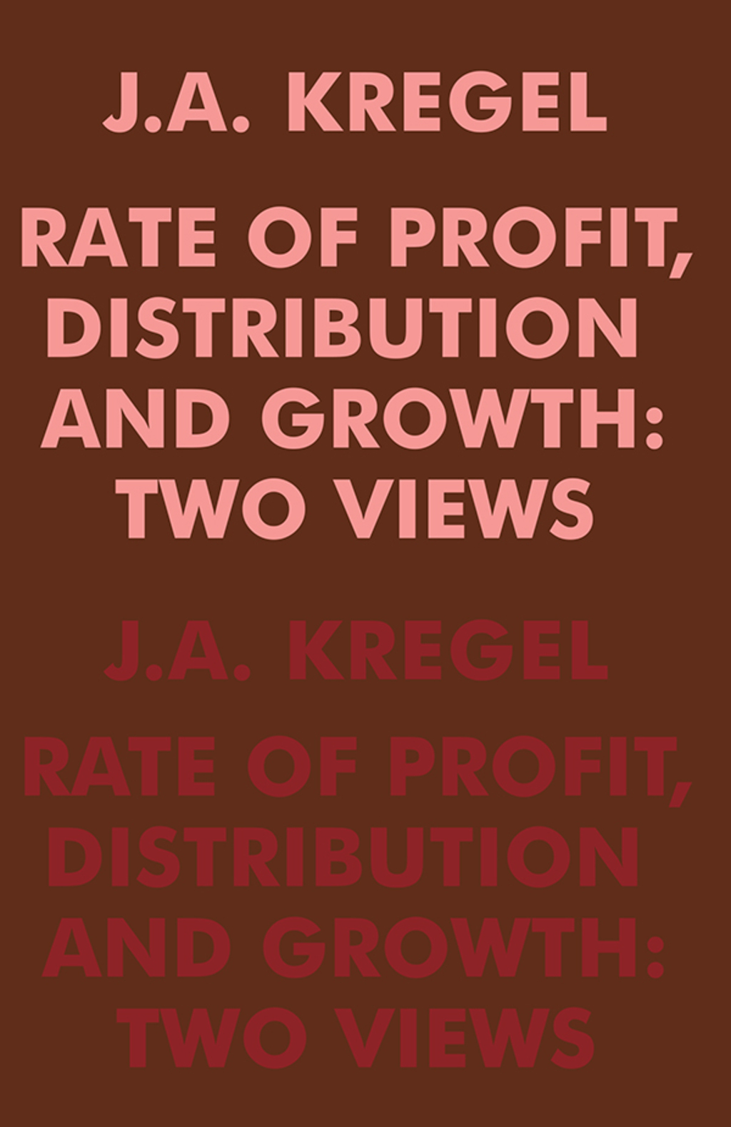 Rate of Profit, Distribution and Growth Two Views 1st Edition â€“ PDF/EPUB Version Downloadable
