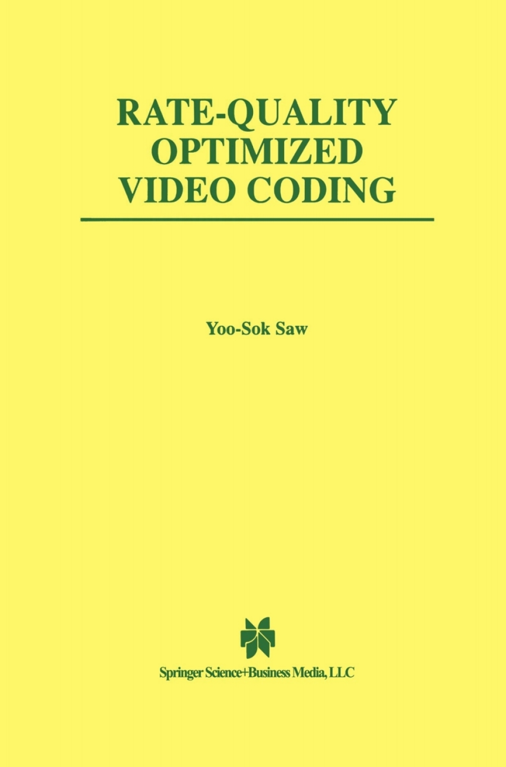 Rate-Quality Optimized Video Coding  â€“ PDF/EPUB Version Downloadable