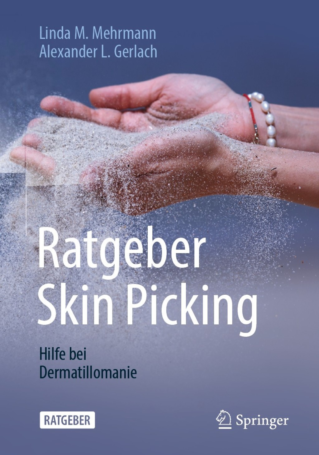 Ratgeber Skin Picking Hilfe bei Dermatillomanie - (PDF/EPUB Version)