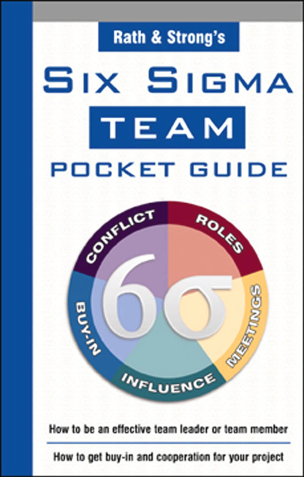 Rath & Strong's Six Sigma Team Pocket Guide 1st Edition - (PDF/EPUB Version)
