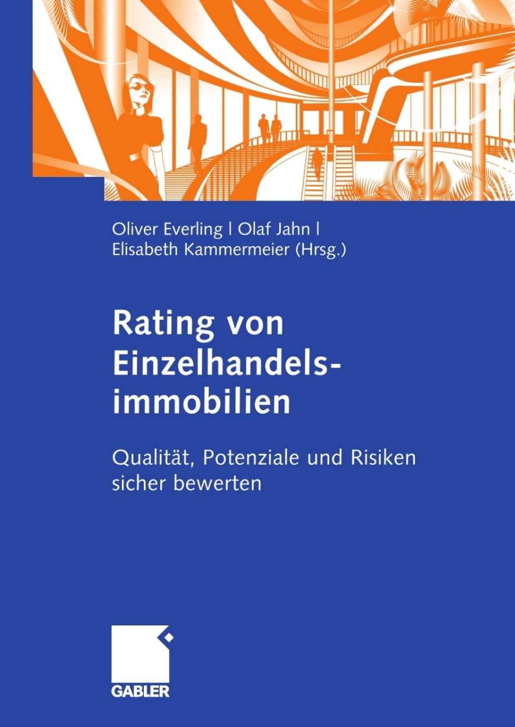 Rating von Einzelhandelsimmobilien QualitÃ¤t, Potenziale und Risiken sicher bewerten 1st Edition â€“ PDF/EPUB Version Downloadable