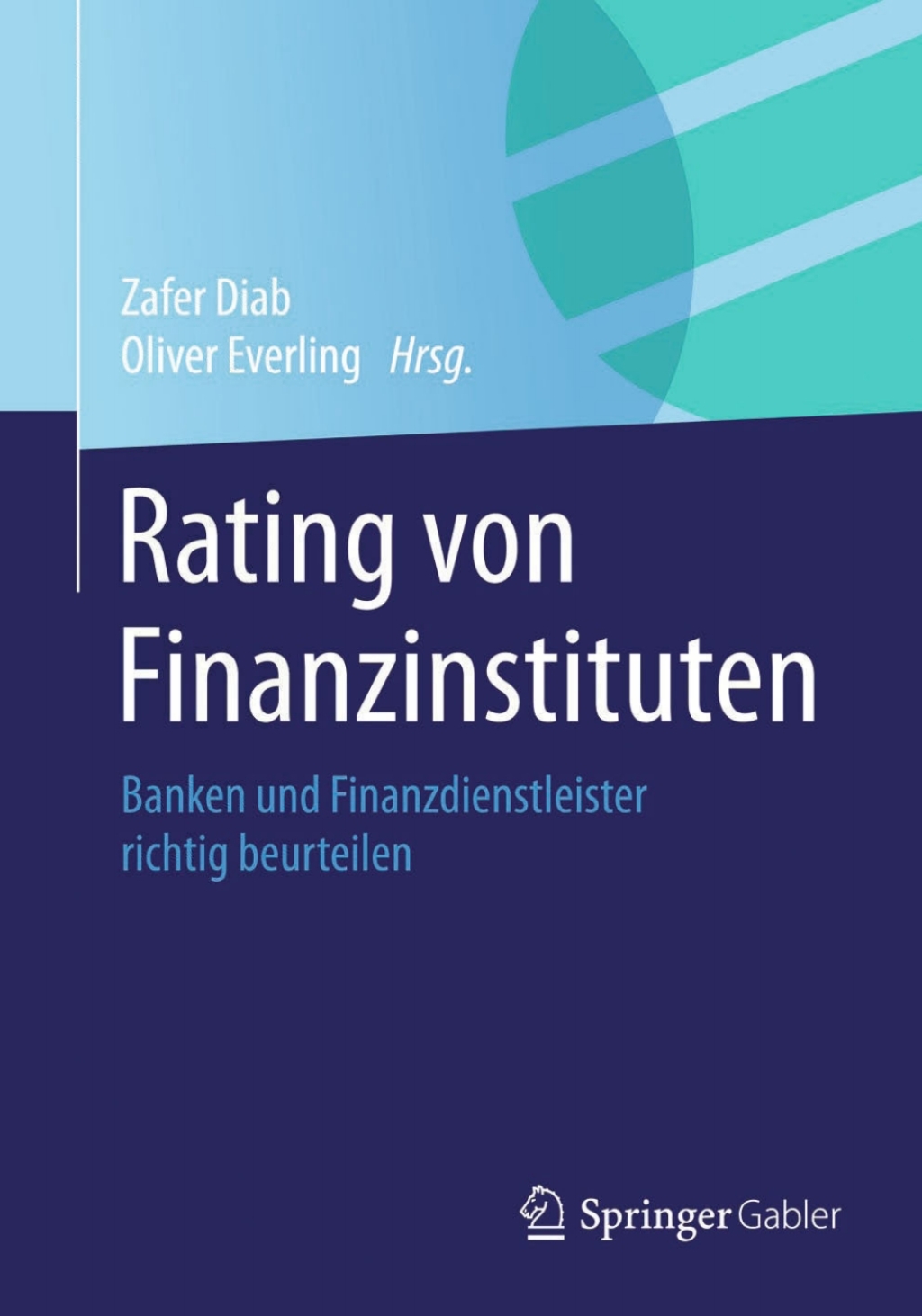 Rating von Finanzinstituten Banken und Finanzdienstleister richtig beurteilen  â€“ PDF/EPUB Version Downloadable