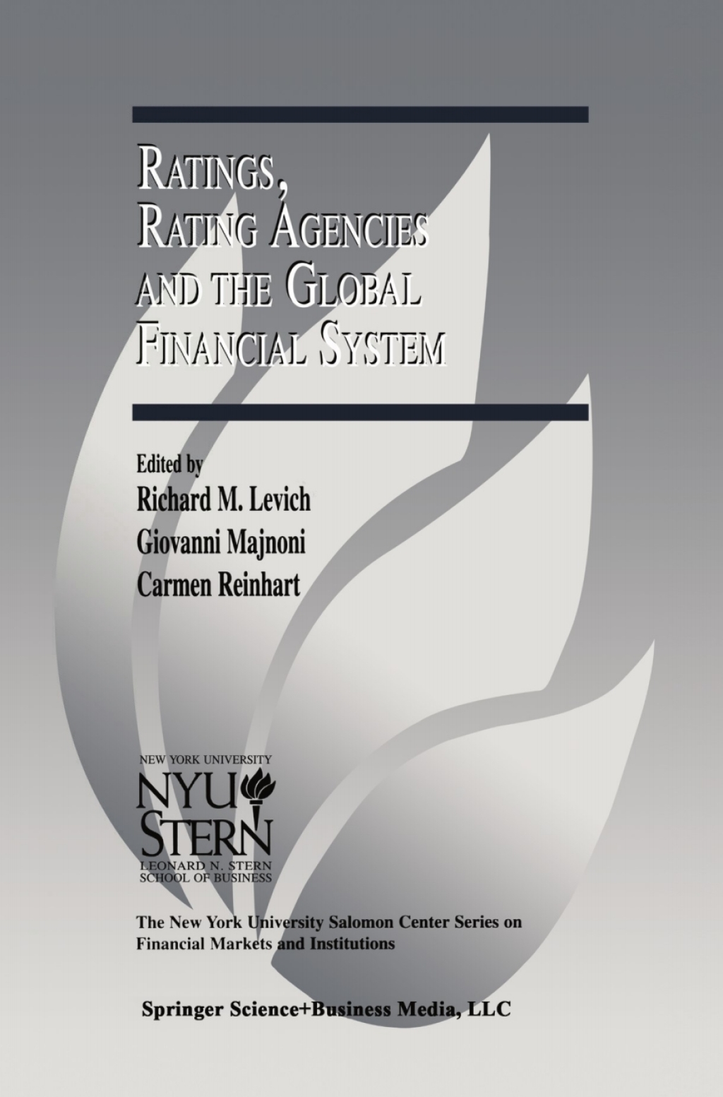 Ratings, Rating Agencies and the Global Financial System  â€“ PDF/EPUB Version Downloadable