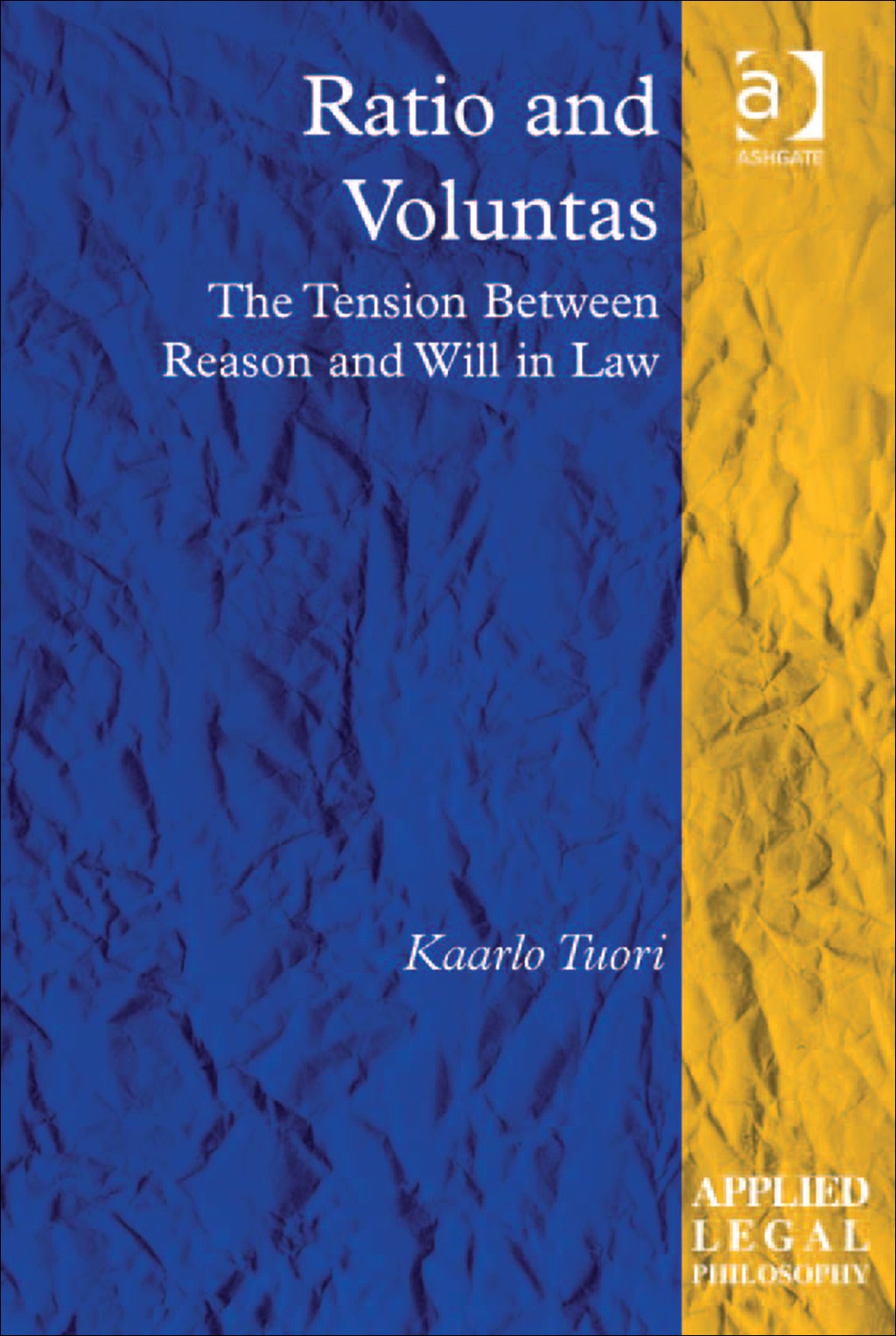 Ratio and Voluntas: The Tension Between Reason and Will in Law  â€“ PDF/EPUB Version Downloadable