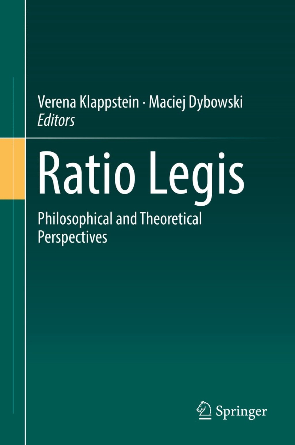 Ratio Legis Philosophical and Theoretical Perspectives  â€“ PDF/EPUB Version Downloadable