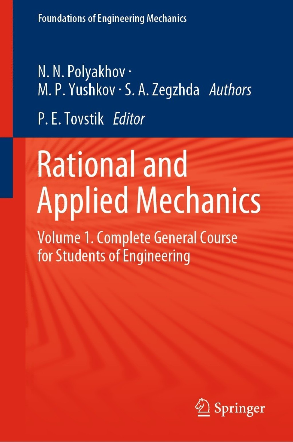 Rational and Applied Mechanics Volume 1. Complete General Course for Students of Engineering  â€“ PDF/EPUB Version Downloadable