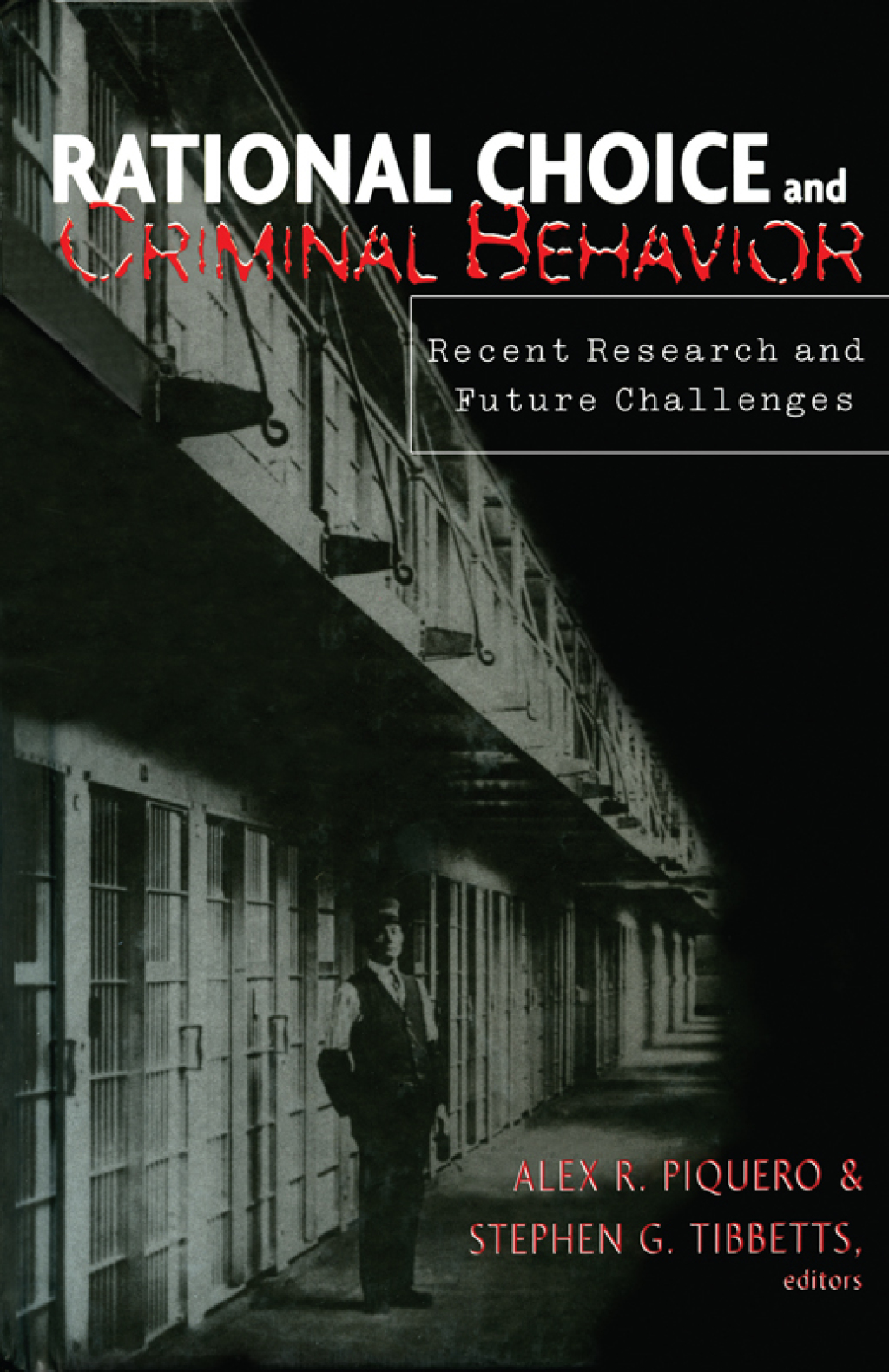 Rational Choice and Criminal Behavior Recent Research and Future Challenges 1st Edition â€“ PDF/EPUB Version Downloadable