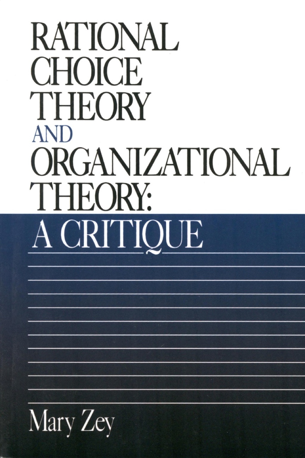 Rational Choice Theory and Organizational Theory A Critique 1st Edition â€“ PDF/EPUB Version Downloadable