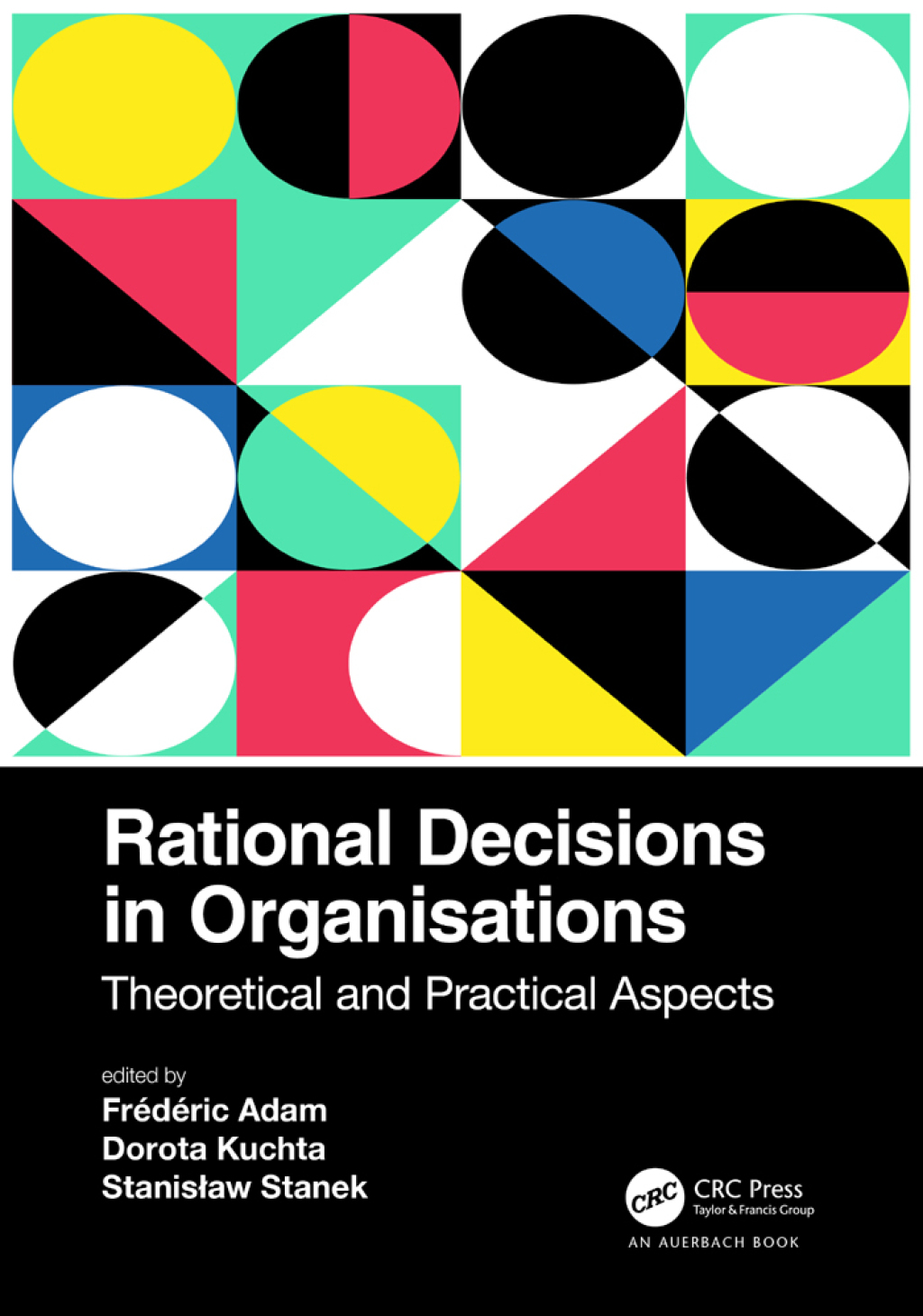Rational Decisions in Organisations Theoretical and Practical Aspects 1st Edition â€“ PDF/EPUB Version Downloadable