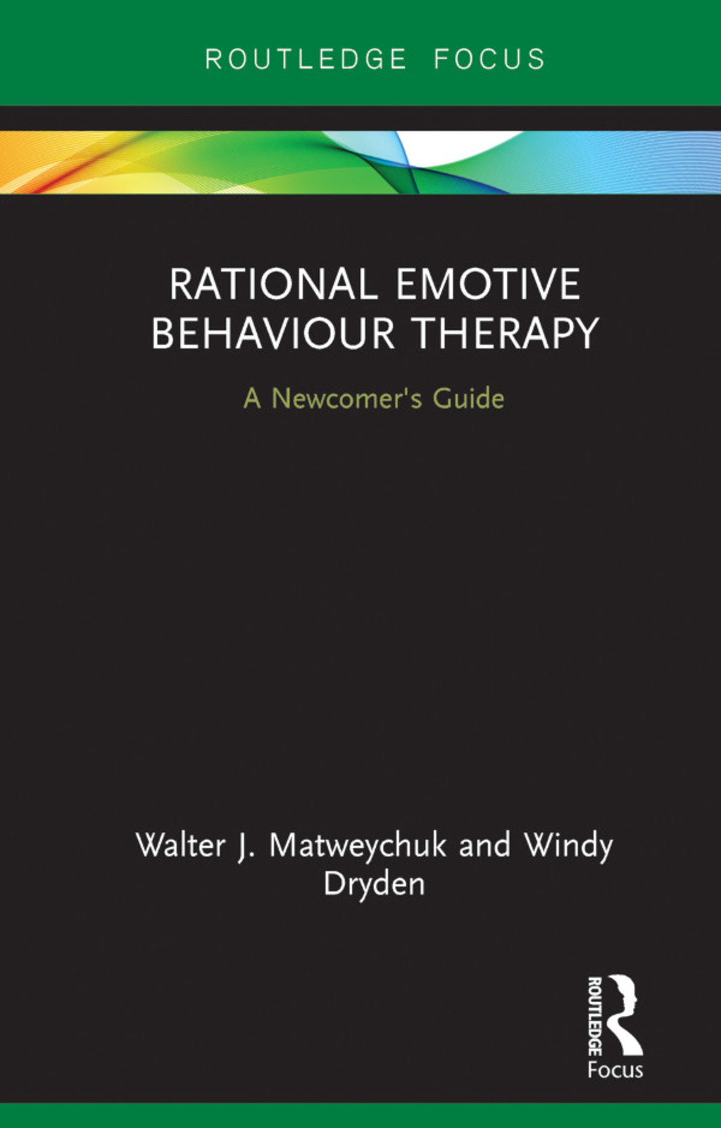 Rational Emotive Behaviour Therapy A Newcomer's Guide 1st Edition - (PDF/EPUB Version)