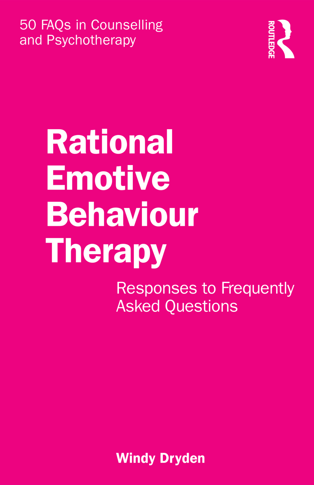 Rational Emotive Behaviour Therapy Responses to Frequently Asked Questions 1st Edition - (PDF/EPUB Version)