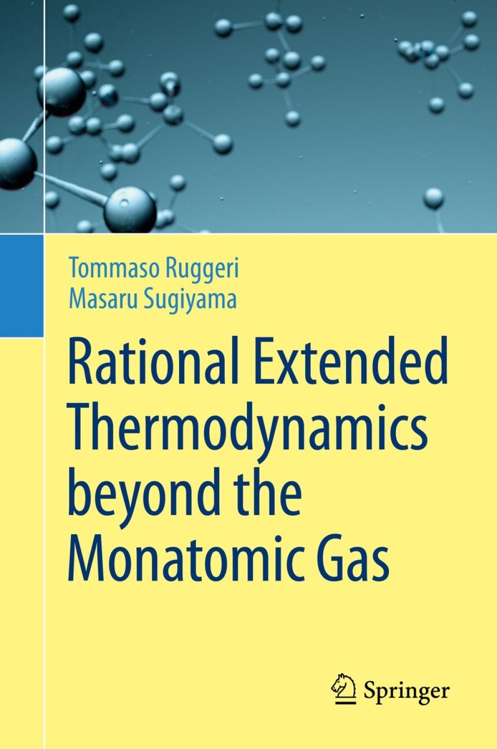 Rational Extended Thermodynamics beyond the Monatomic Gas Rarefied Polyatomic Gas, Dense Gas and Mixture with Multi-Temperature  â€“ PDF/EPUB Version Downloadable