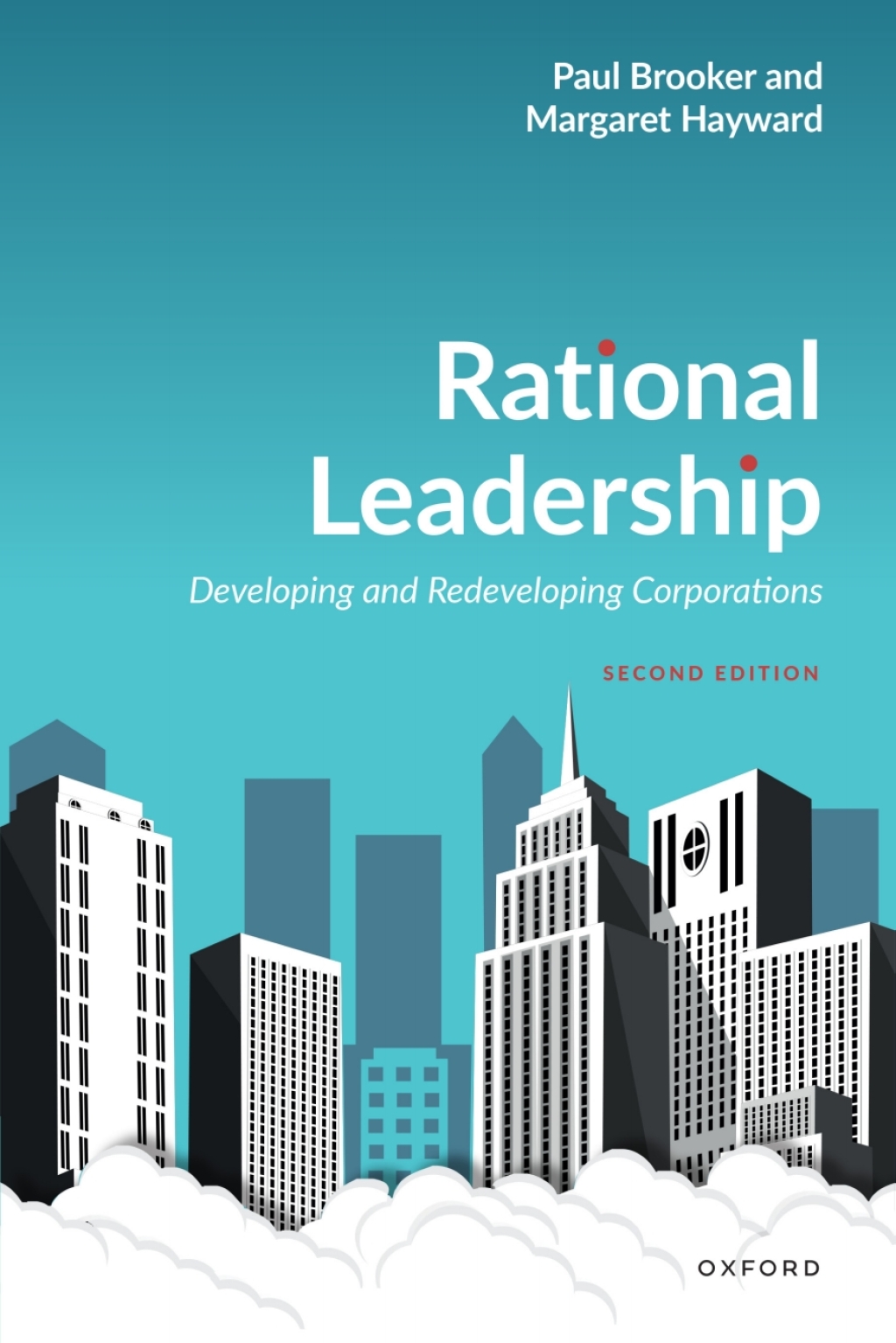 Rational Leadership Developing and Redeveloping Corporations 2nd Edition â€“ PDF/EPUB Version Downloadable