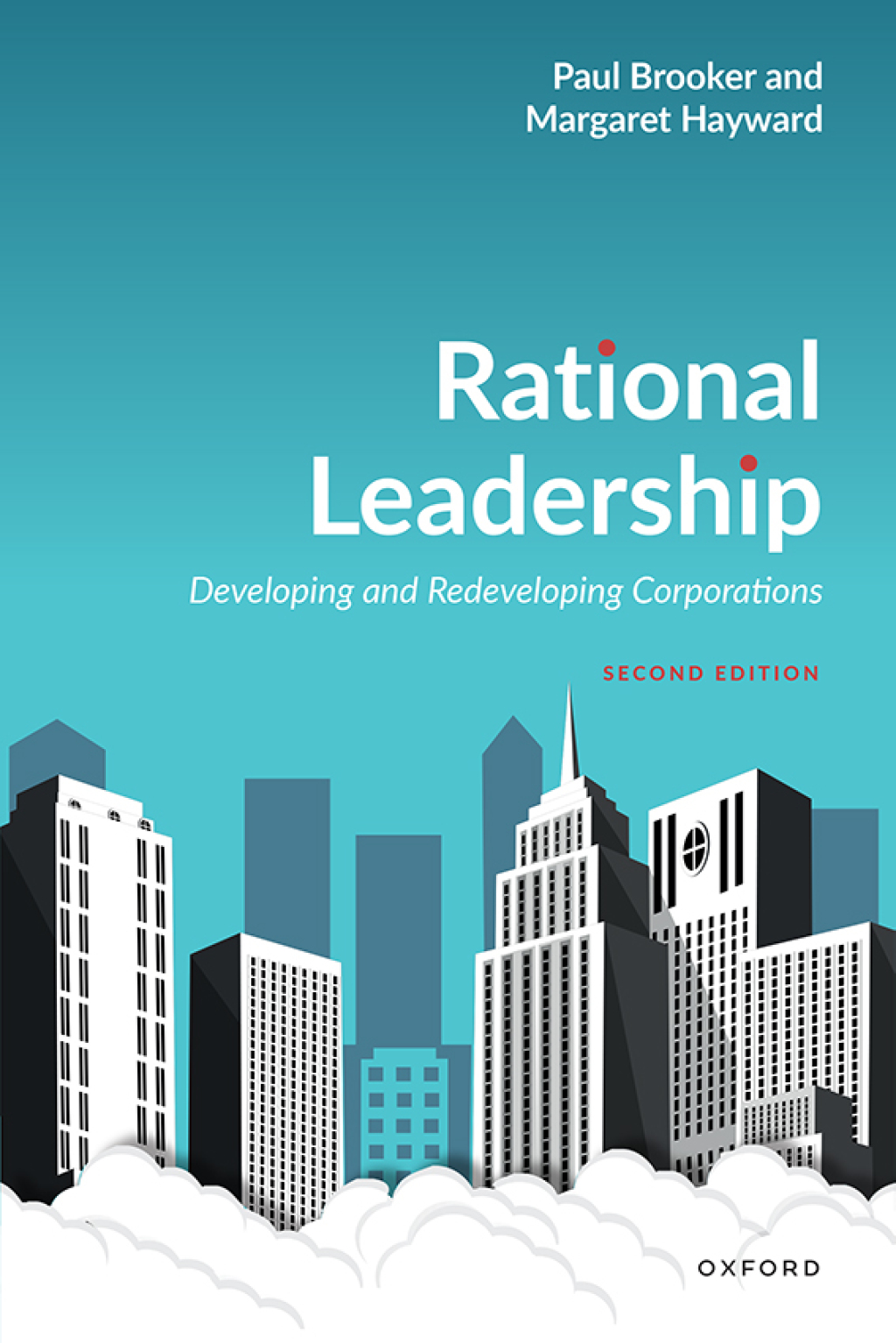 Rational Leadership Developing and Redeveloping Corporations 2nd Edition â€“ PDF/EPUB Version Downloadable