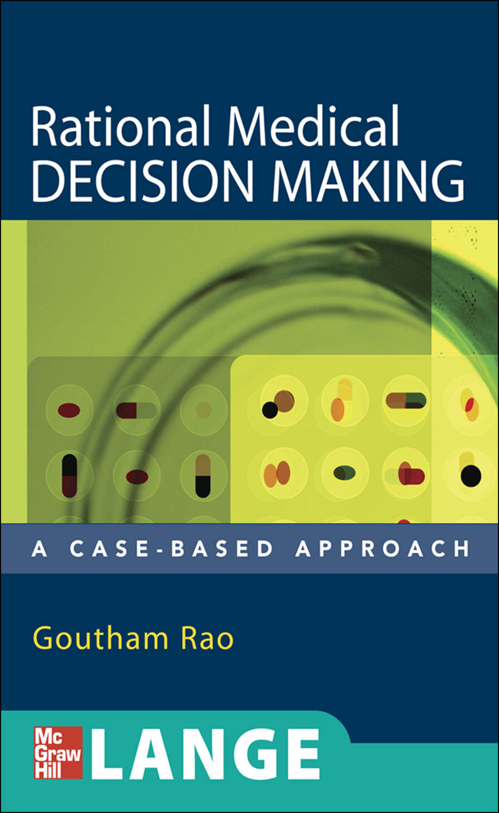 Rational Medical Decision Making: A Case-Based Approach 1st Edition â€“ PDF/EPUB Version Downloadable