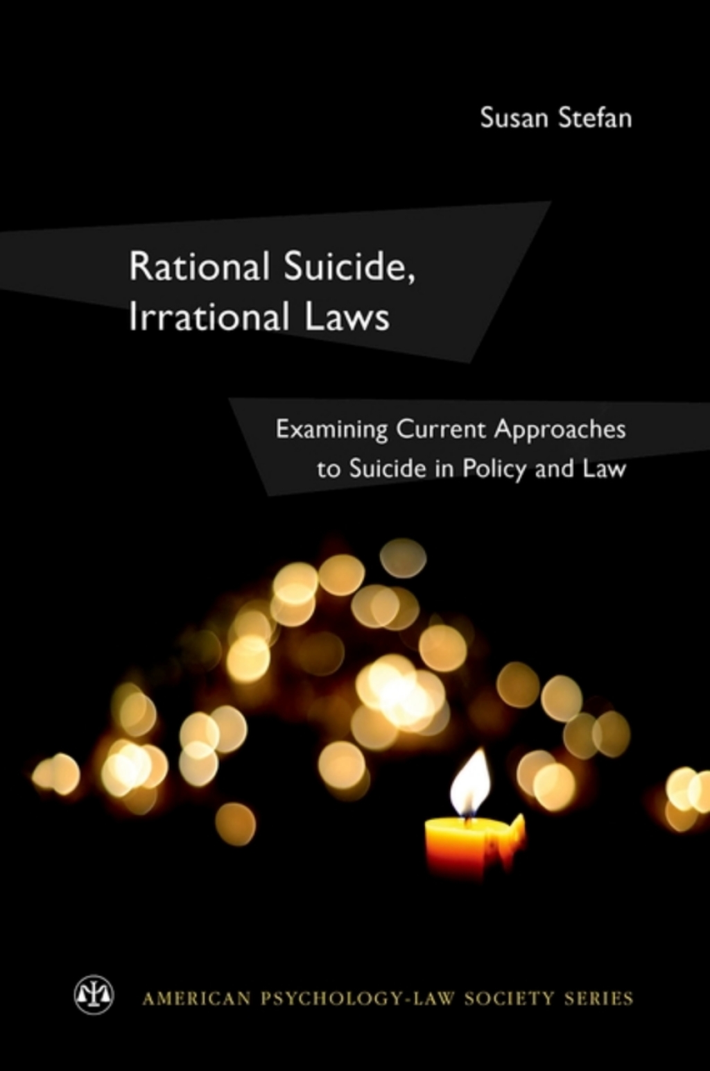 Rational Suicide, Irrational Laws Examining Current Approaches to Suicide in Policy and Law  â€“ PDF/EPUB Version Downloadable