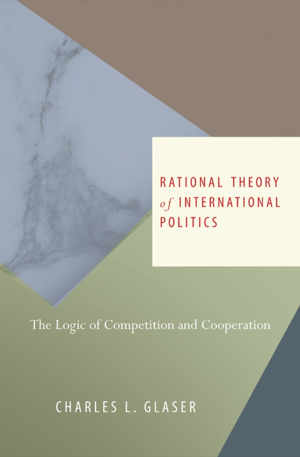 Rational Theory of International Politics The Logic of Competition and Cooperation  â€“ PDF/EPUB Version Downloadable
