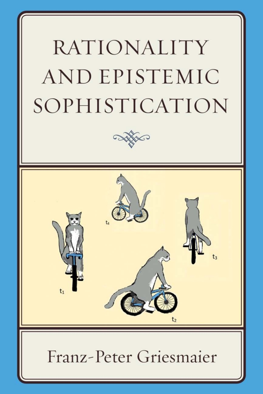 Rationality and Epistemic Sophistication 1st Edition â€“ PDF/EPUB Version Downloadable