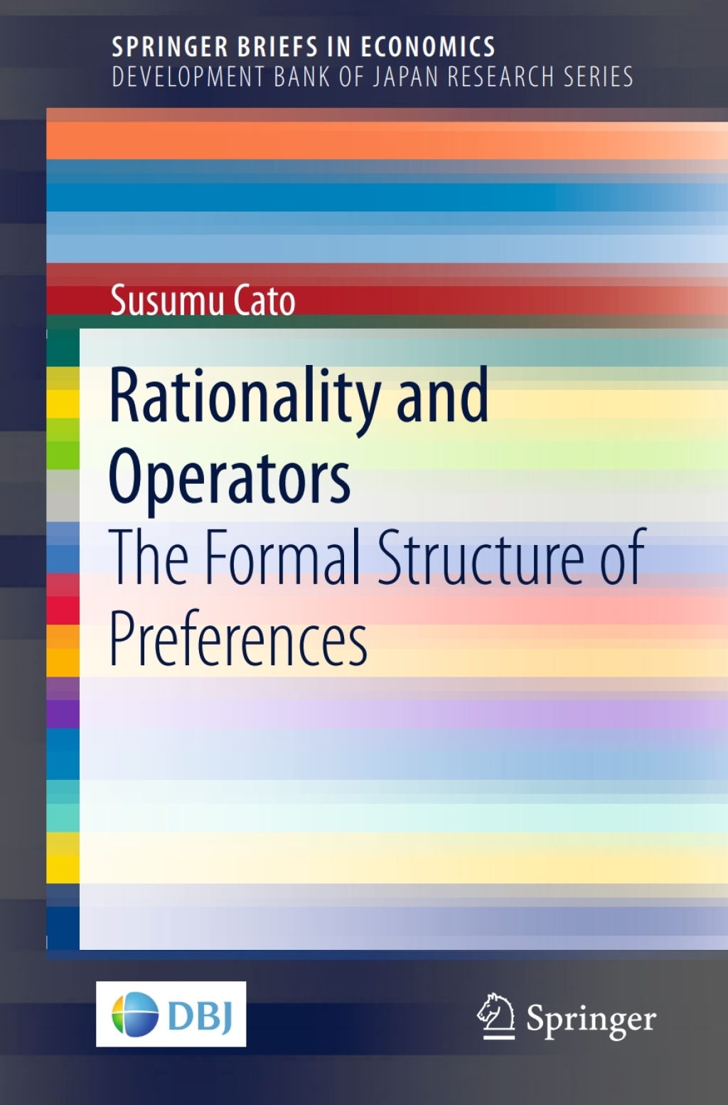 Rationality and Operators The Formal Structure of Preferences  â€“ PDF/EPUB Version Downloadable