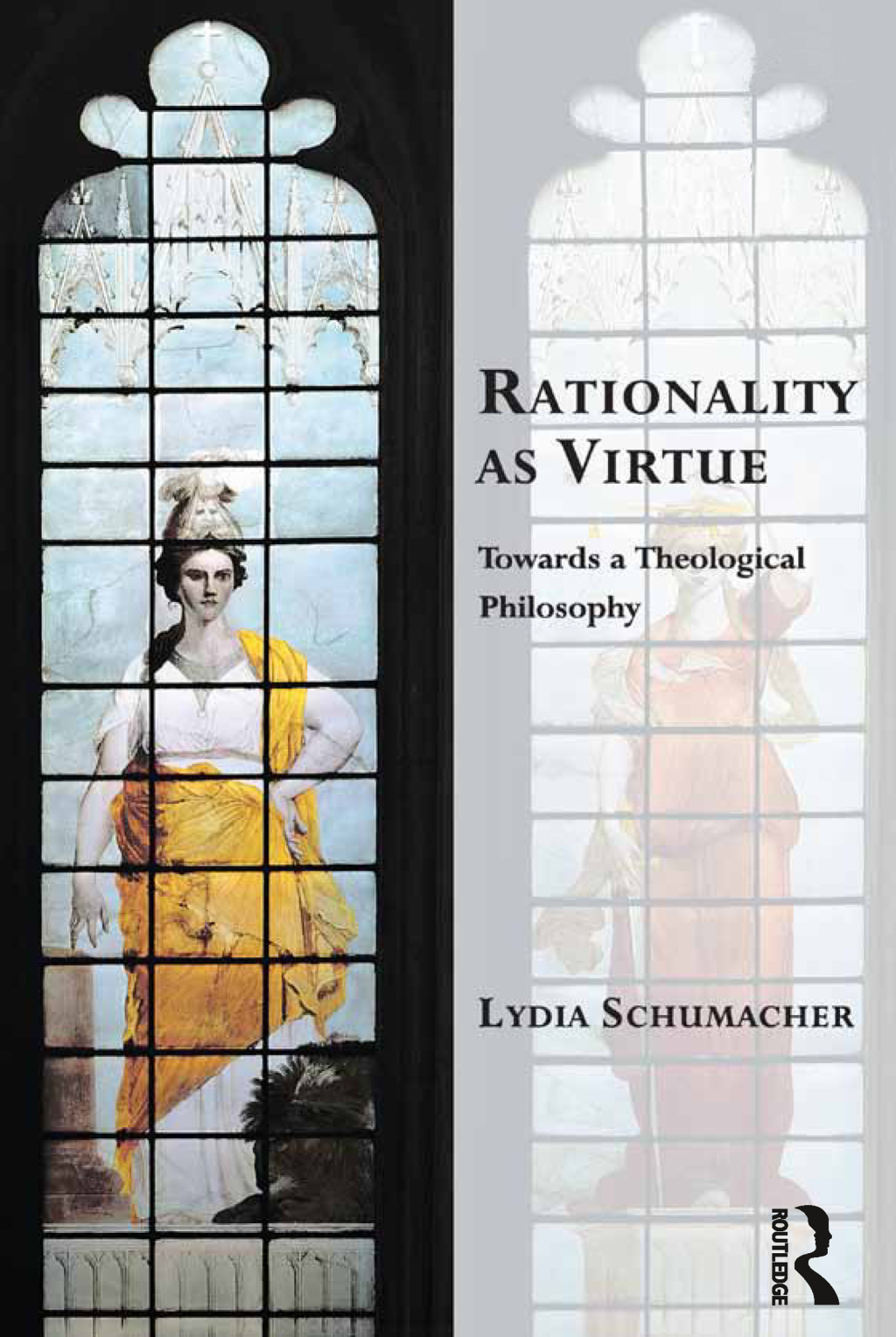 Rationality as Virtue Towards a Theological Philosophy 1st Edition â€“ PDF/EPUB Version Downloadable