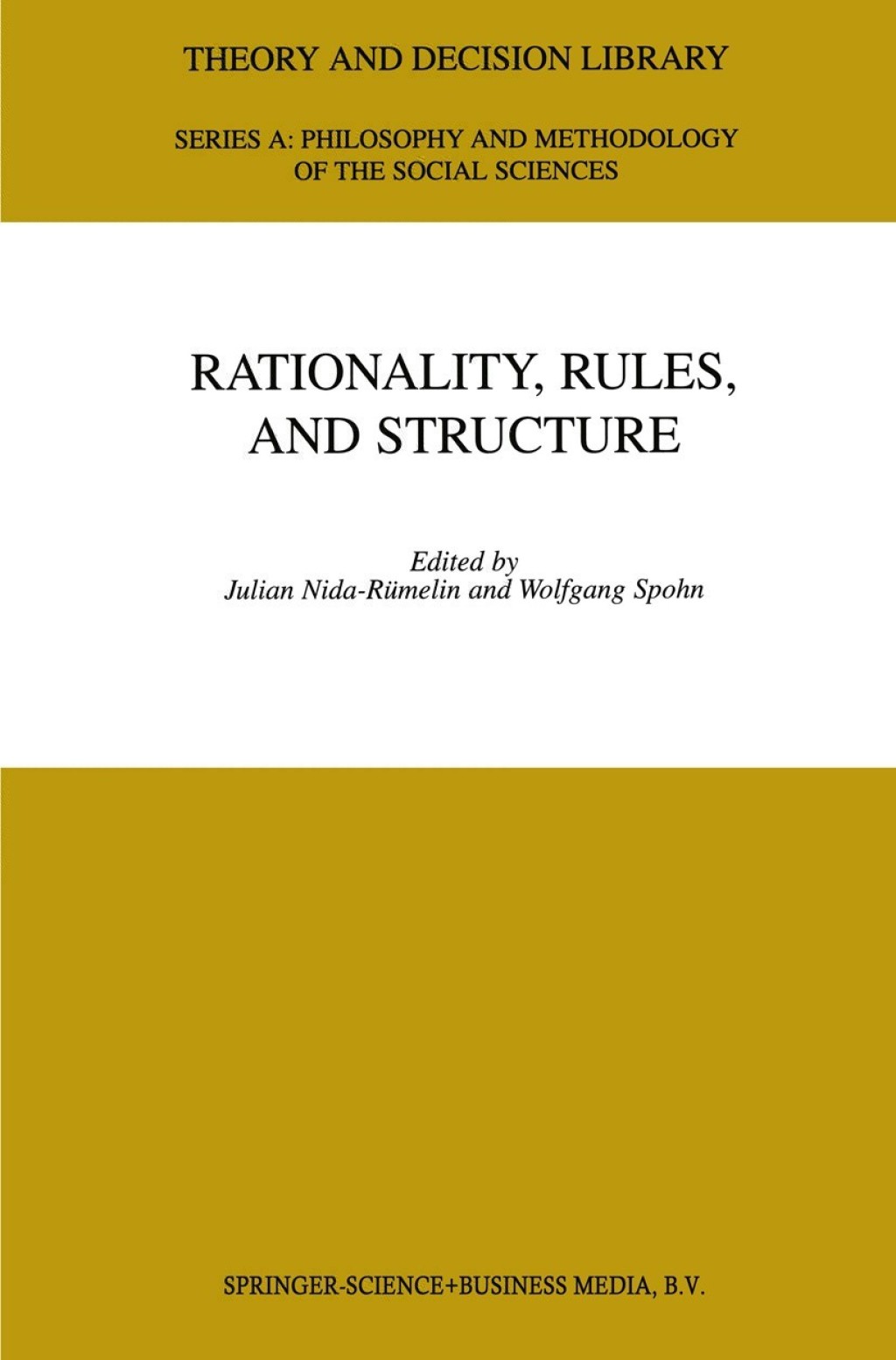 Rationality, Rules, and Structure 1st Edition â€“ PDF/EPUB Version Downloadable