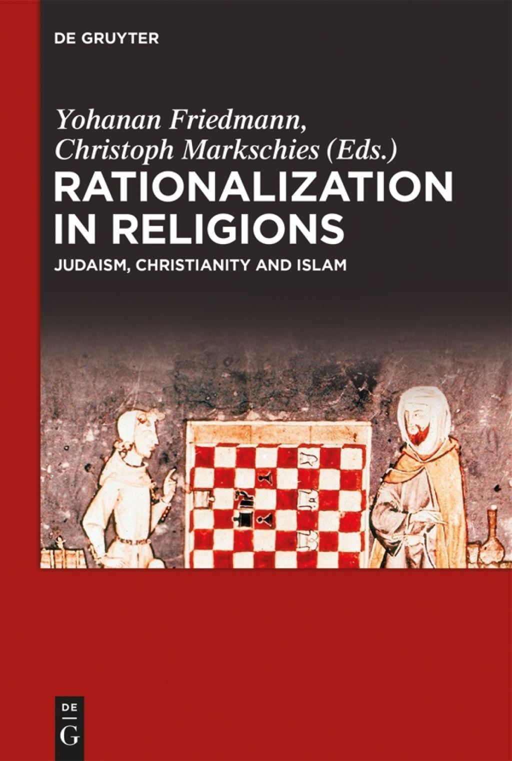 Rationalization in Religions Judaism, Christianity and Islam 1st Edition â€“ PDF/EPUB Version Downloadable