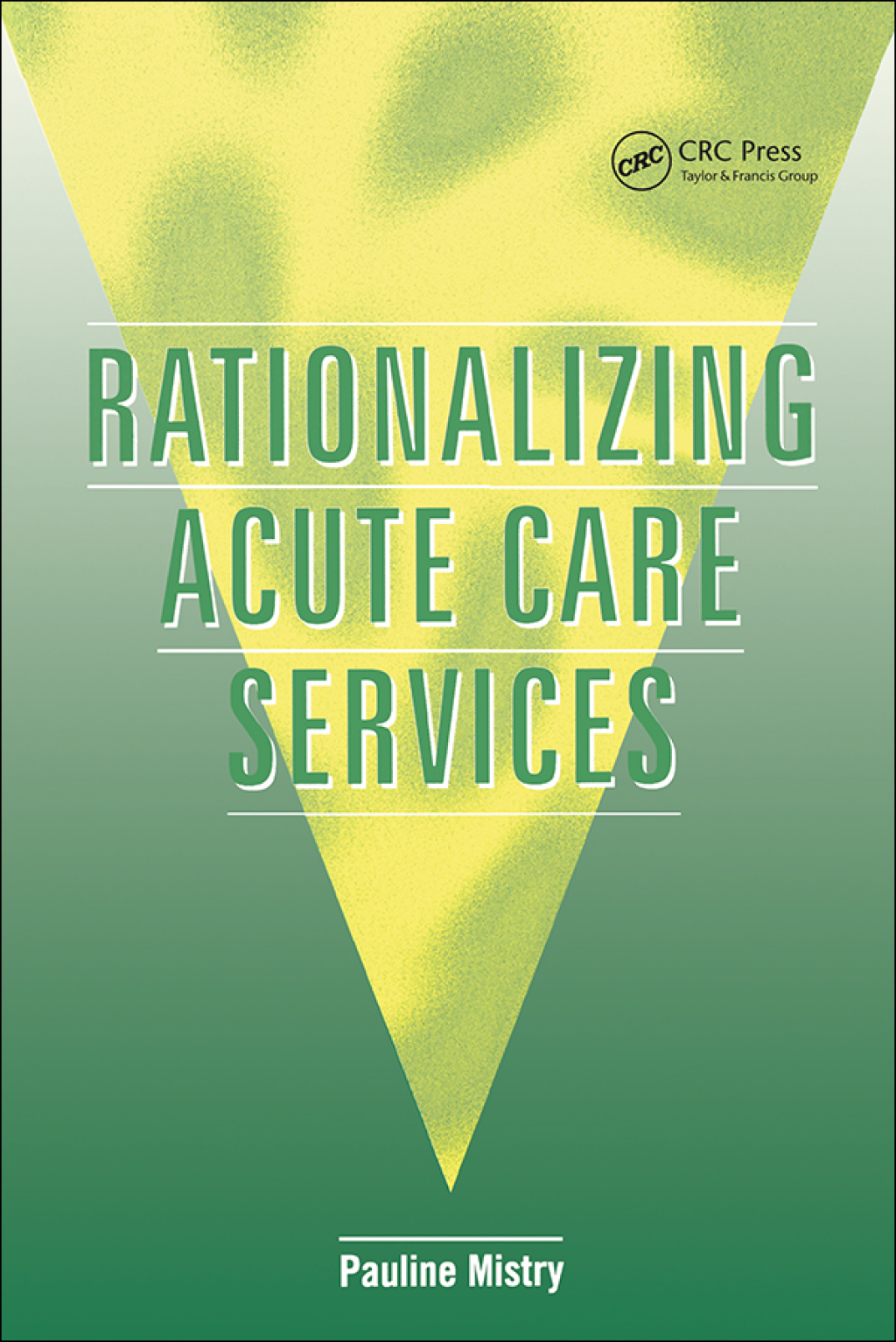 Rationalizing Acute Care Services 1st Edition - (PDF/EPUB Version)