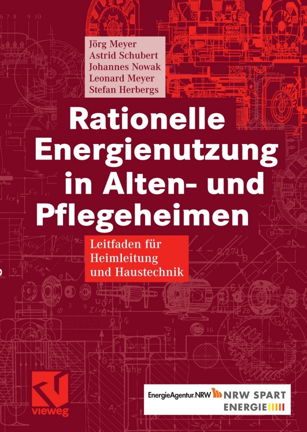 Rationelle Energienutzung in Alten- und Pflegeheimen Leitfaden fÃ¼r Heimleitung und Haustechnik  â€“ PDF/EPUB Version Downloadable