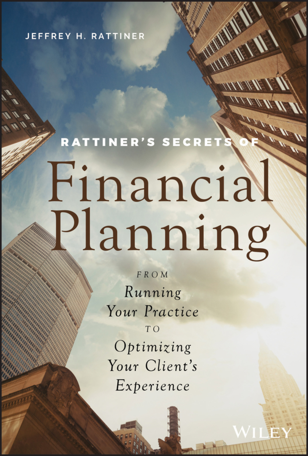 Rattiner's Secrets of Financial Planning From Running Your Practice to Optimizing Your Client's Experience 1st Edition â€“ PDF/EPUB Version Downloadable
