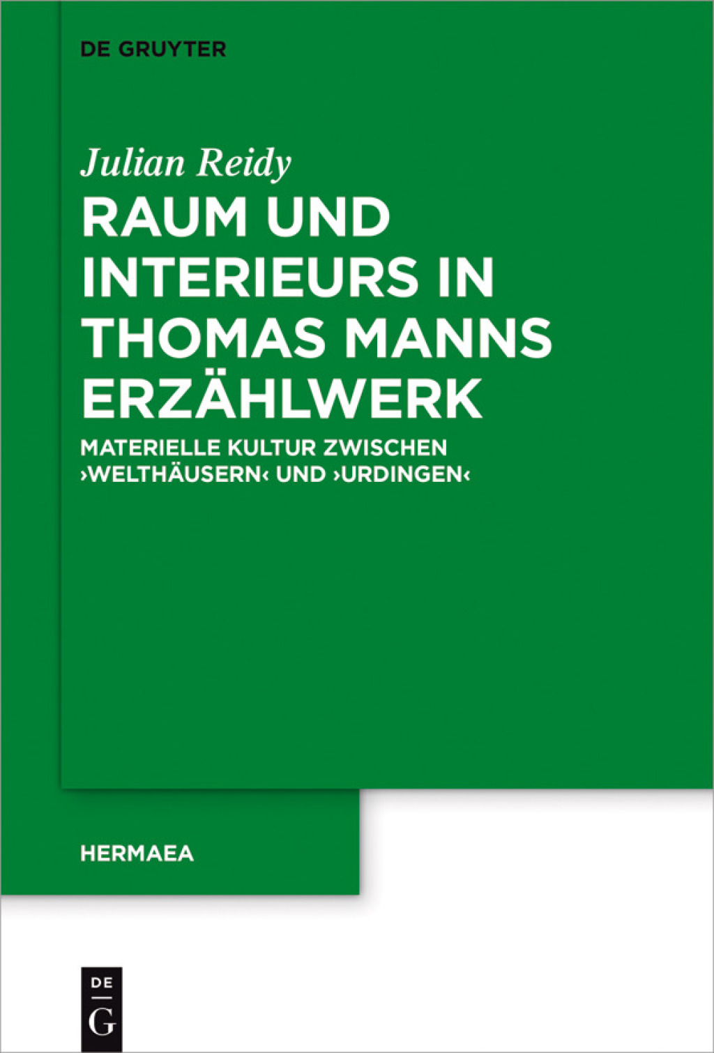 Raum und Interieurs in Thomas Manns ErzÃ¤hlwerk Materielle Kultur zwischen 'WelthÃ¤usern' und 'Urdingen' 1st Edition â€“ PDF/EPUB Version Downloadable