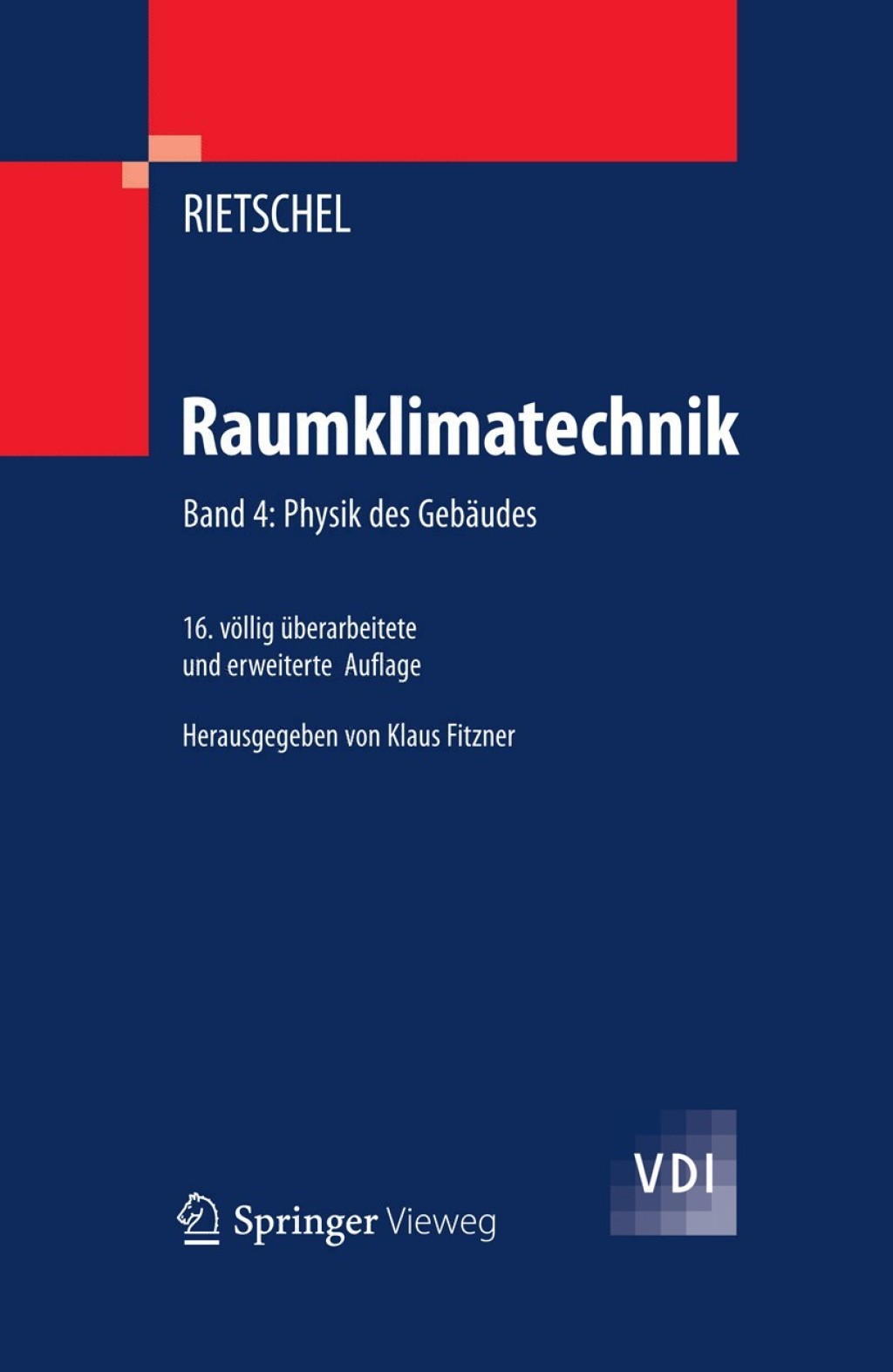 Raumklimatechnik Band 4: Physik des GebÃ¤udes 16th Edition â€“ PDF/EPUB Version Downloadable