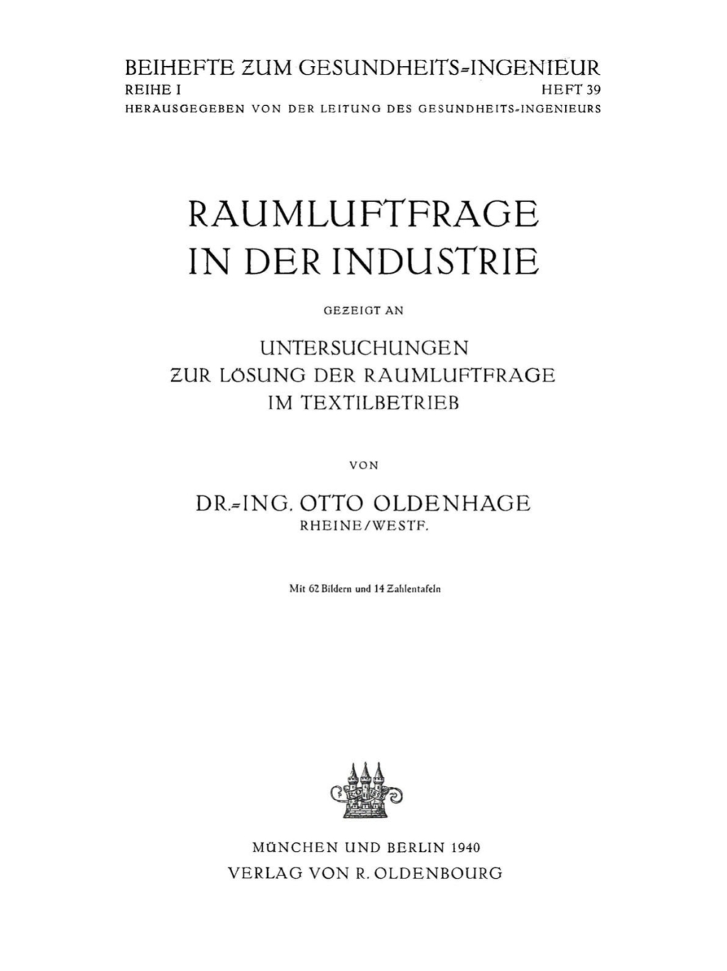 Raumluftfrage in der Industrie, gezeigt an Untersuchungen zur LÃ¶sung der Raumluftfrage im Textilbetrieb 1st Edition â€“ PDF/EPUB Version Downloadable