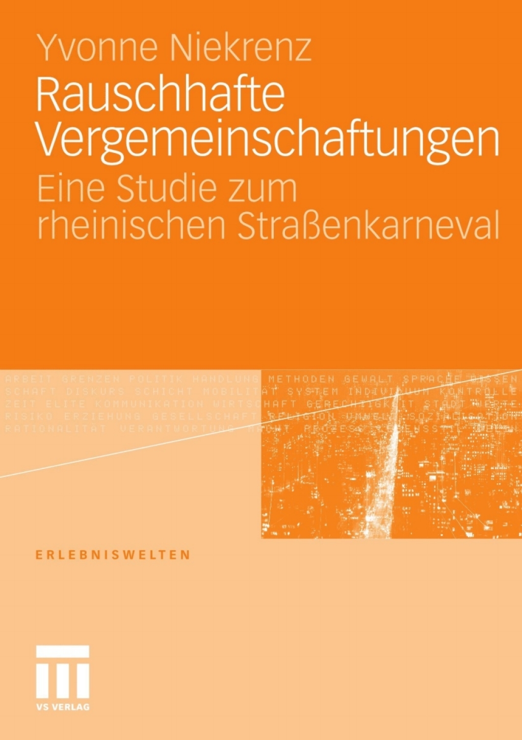 Rauschhafte Vergemeinschaftungen Eine Studie zum rheinischen StraÃŸenkarneval  â€“ PDF/EPUB Version Downloadable
